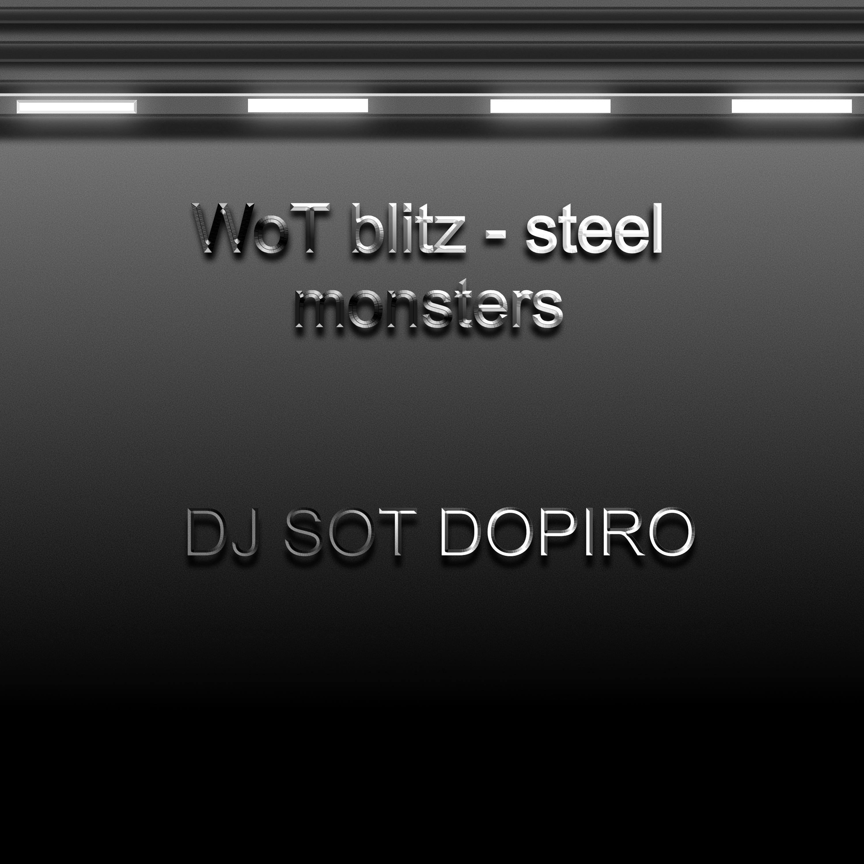 Постер альбома Wot Blitz - Steel Monsters