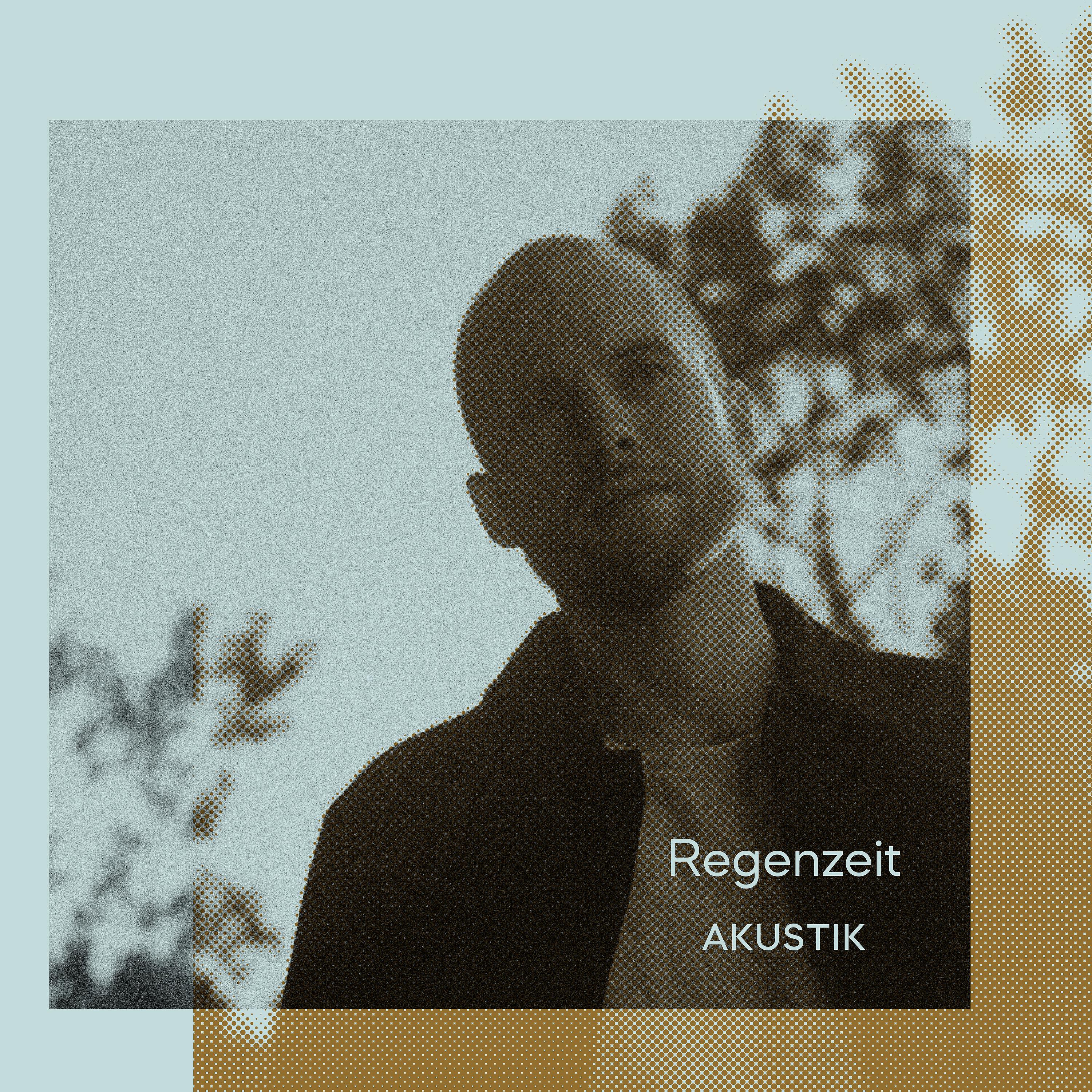 Постер альбома Regenzeit (Akustik)