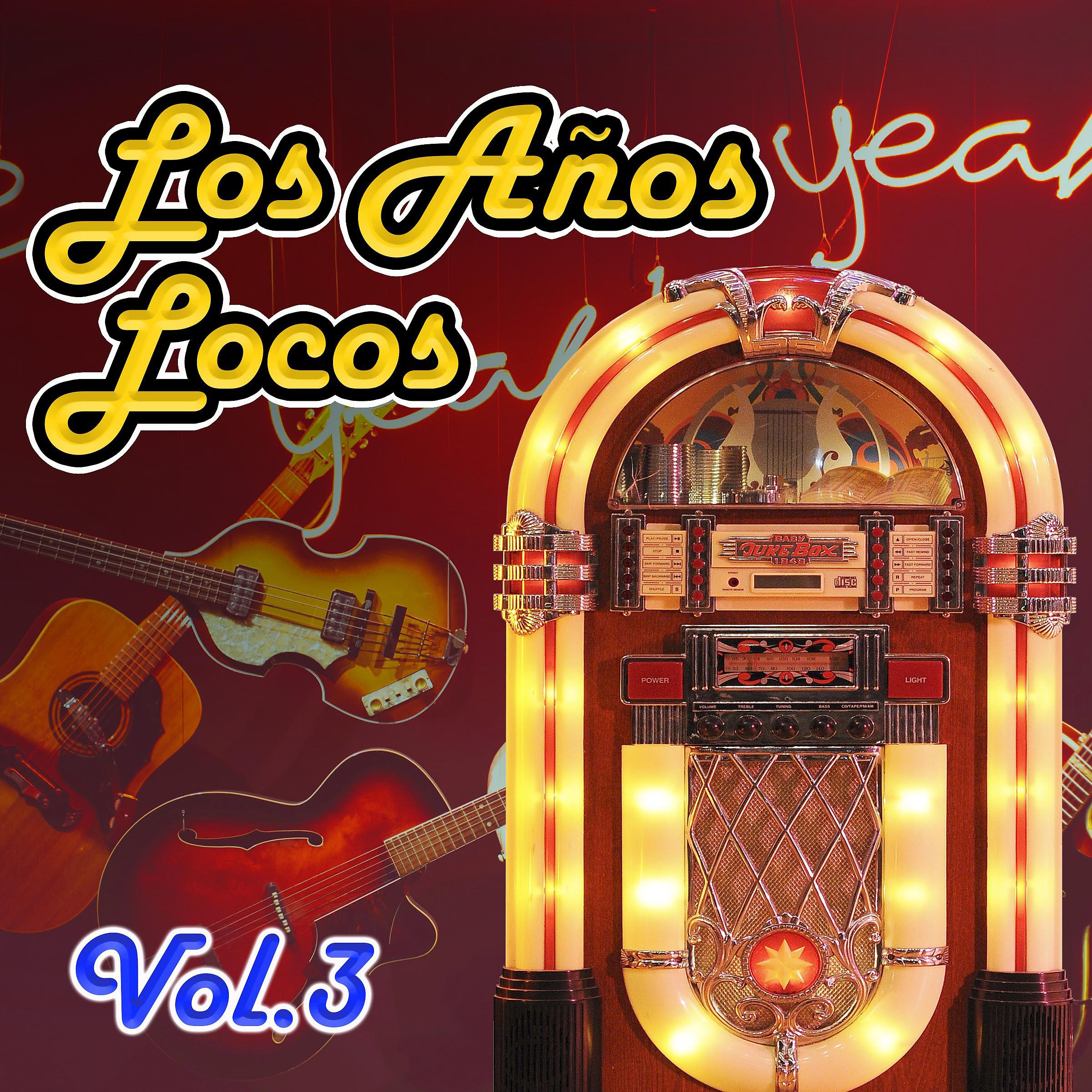 Постер альбома Los Años Locos, Vol.3