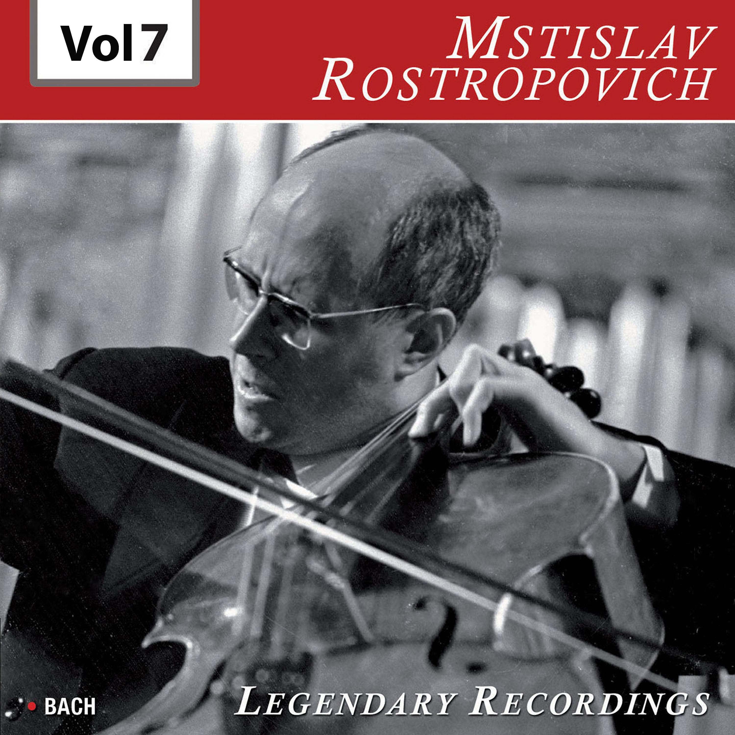 Постер альбома Rostropovich - Legendary Recordings, Vol. 7