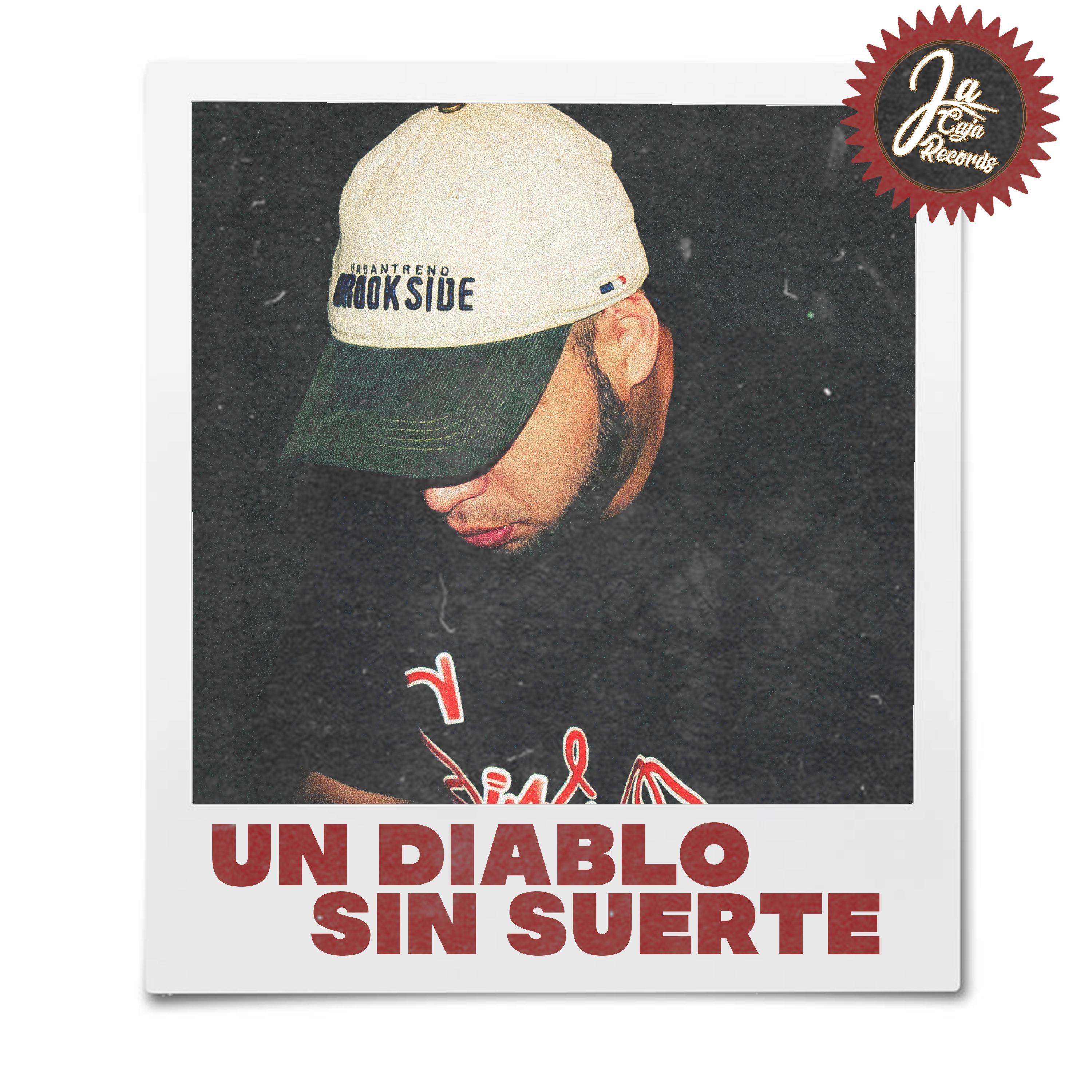 Постер альбома Un Diablo Sin Suerte