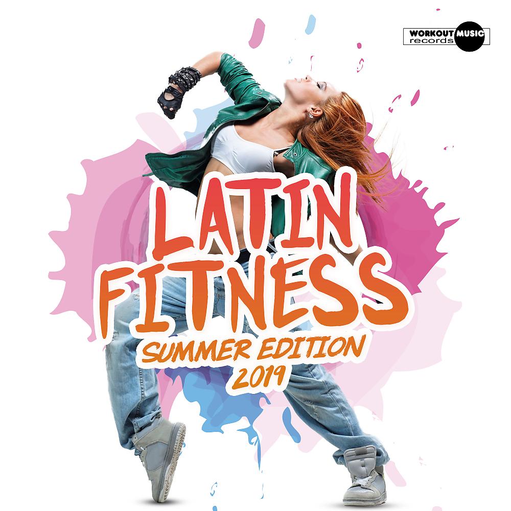 Постер альбома Latin Fitness 2019: Summer Edition