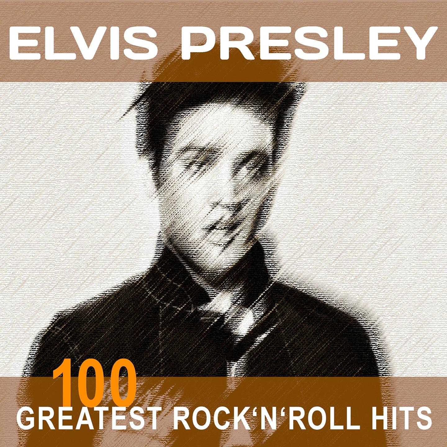Постер альбома Elvis Presley: 100 Greatest Rock'n'Roll Hits (Original Recordings - Top Sound Quality!)