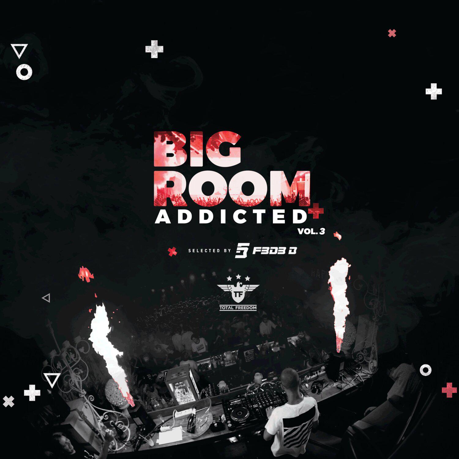Постер альбома Bigroom Addicted vol.3
