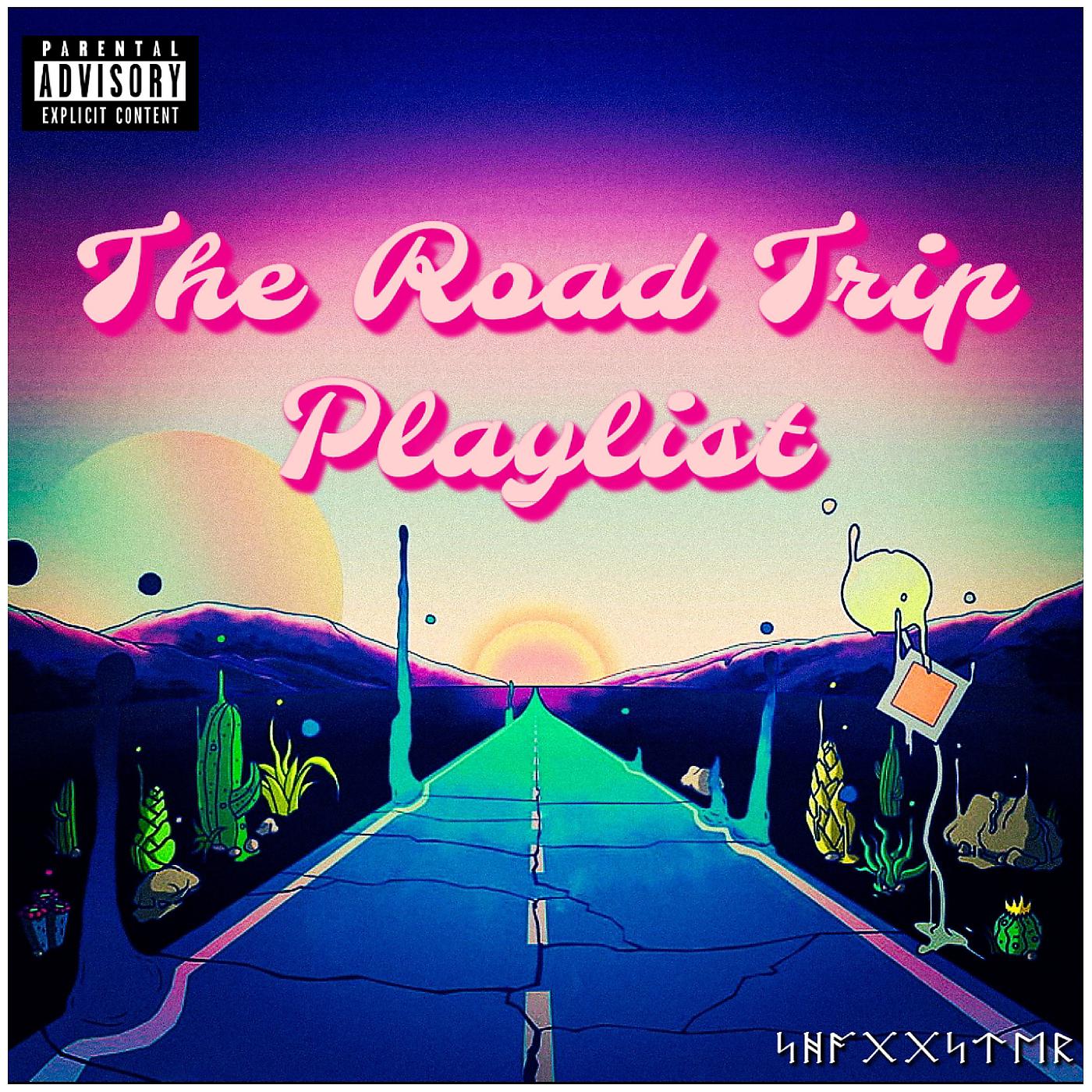Постер альбома The Road Trip Playlist