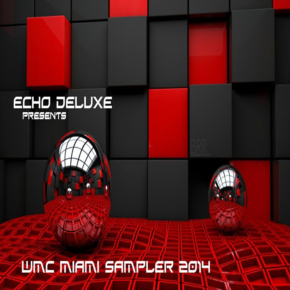 Постер альбома Echo Deluxe Recordings Miami Sampler 2014
