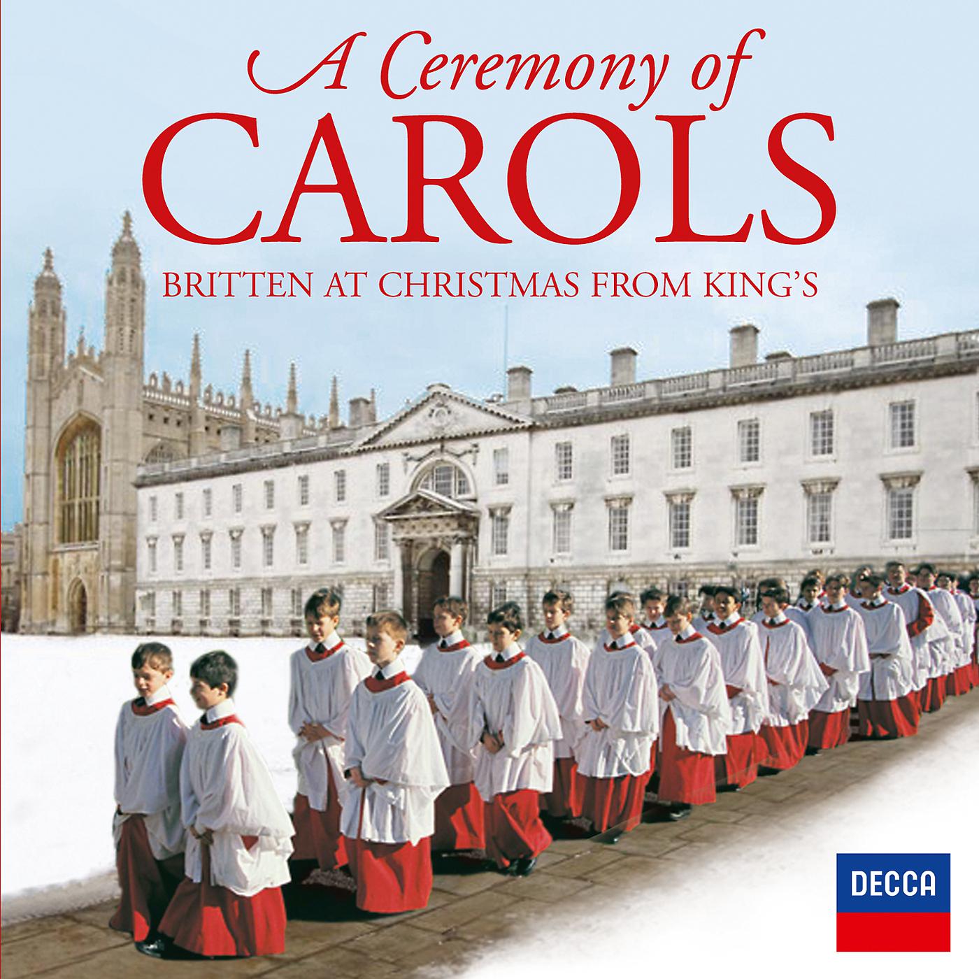 Постер альбома A Ceremony Of Carols - Britten At Christmas From King's