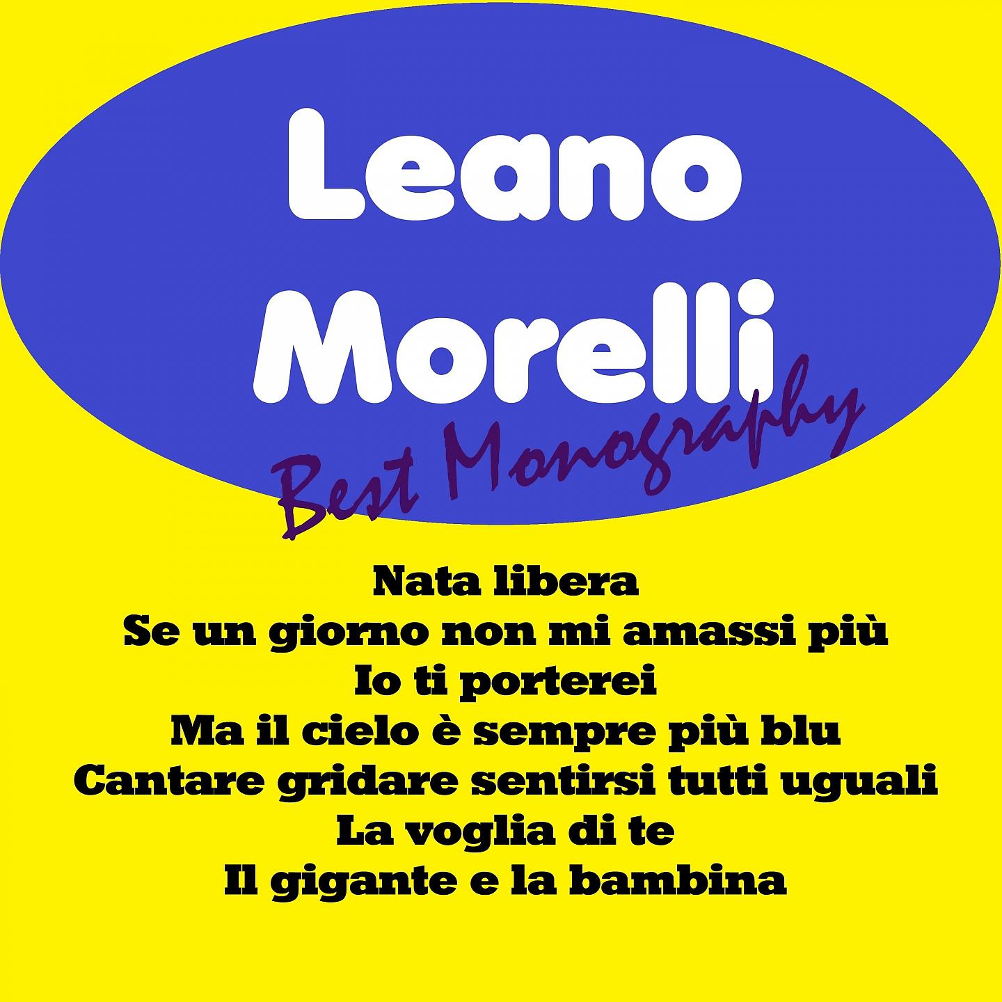 Постер альбома Best monography: Leano Morelli