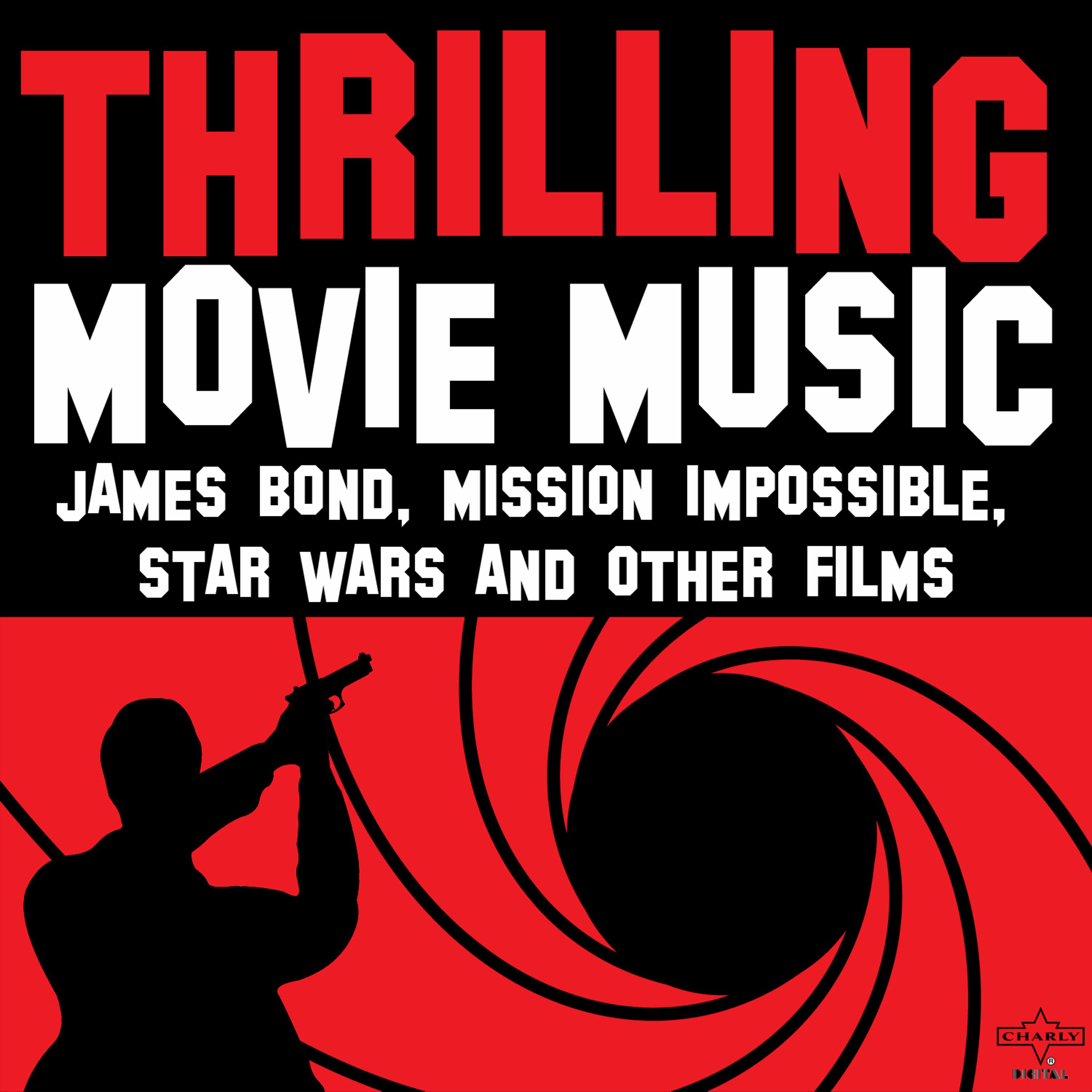 Постер альбома Thrilling Movie Music: James Bond, Mission Impossible, Star Wars, And Other Films