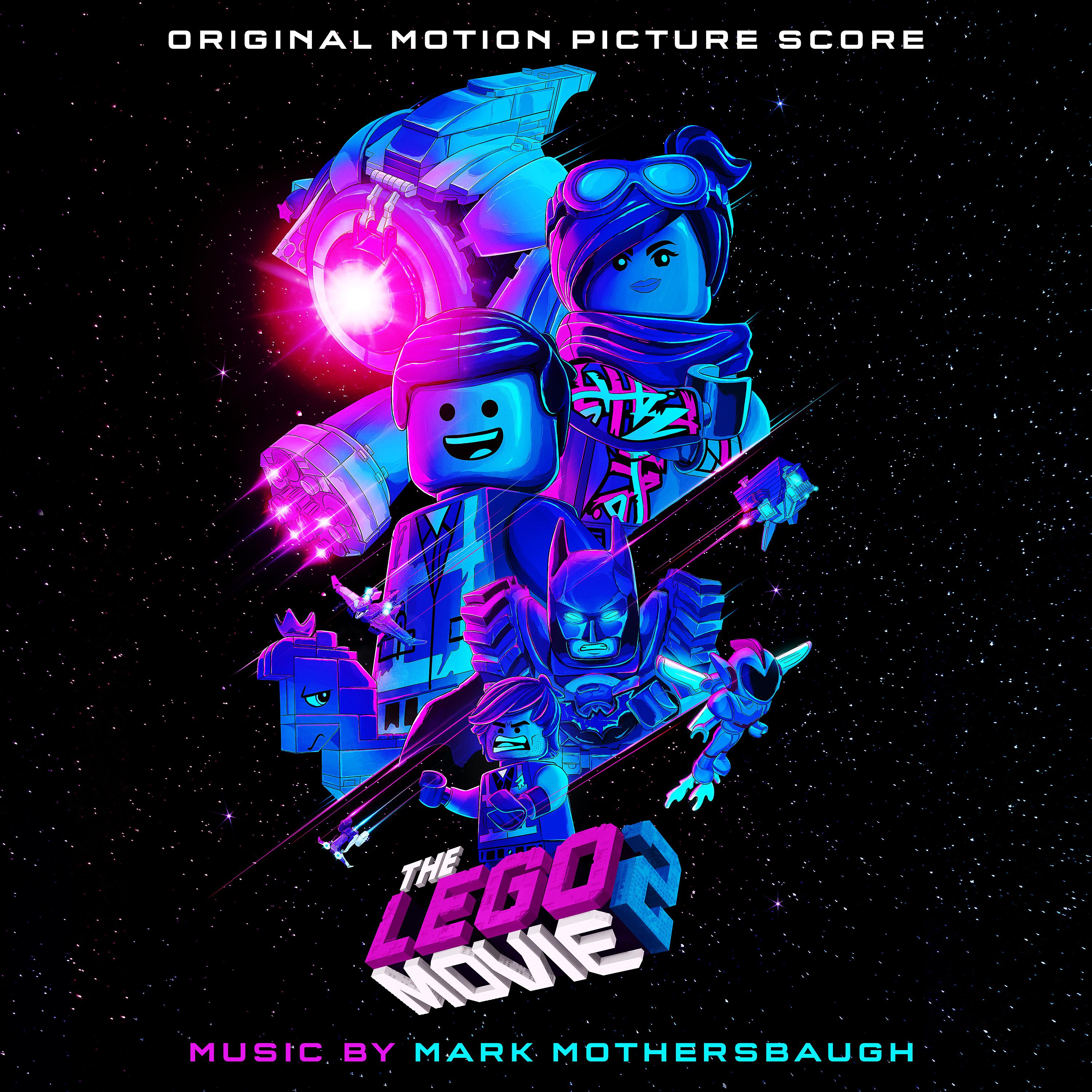 Постер альбома The LEGO Movie 2: The Second Part (Original Motion Picture Score)