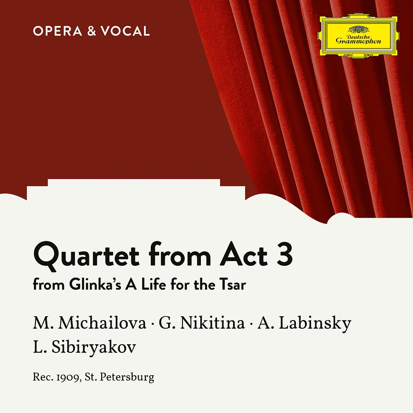 Постер альбома Glinka: A Life for the Tsar: Quartet from Act 3