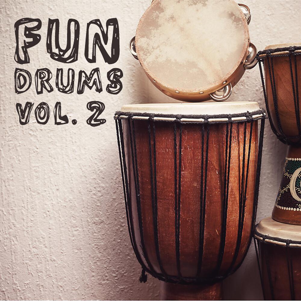 Постер альбома Fun Drums, Vol. 2