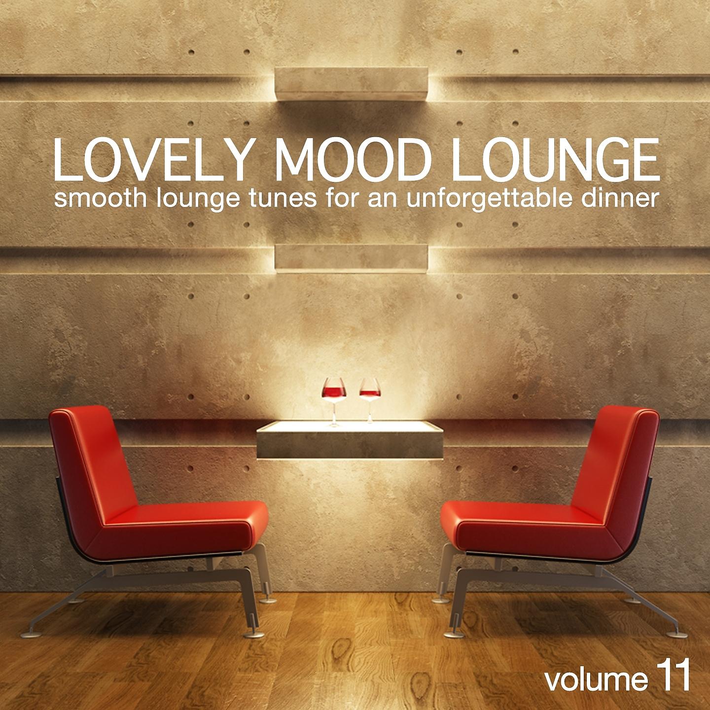 Постер альбома Lovely Mood Lounge, Vol. 11
