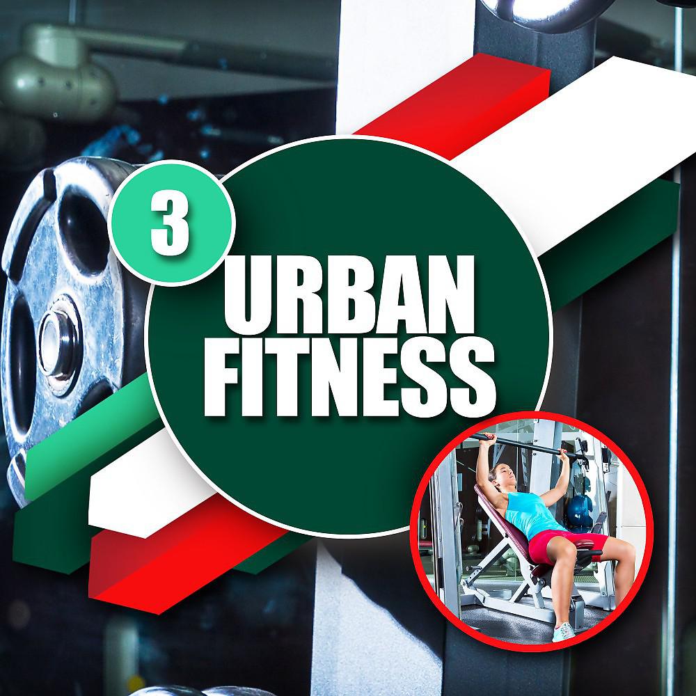 Постер альбома Urban Fitness 3