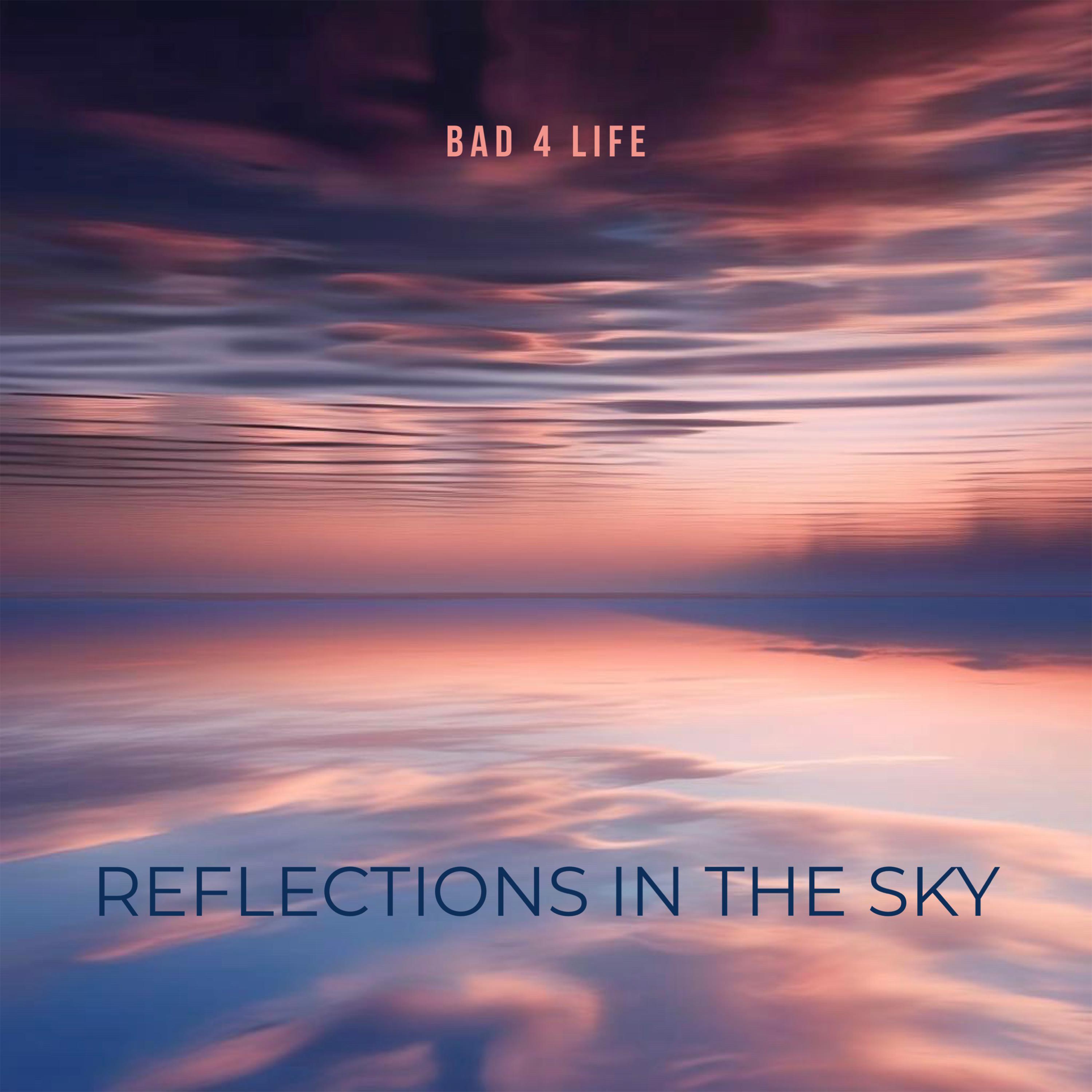 Постер альбома Reflections in the Sky