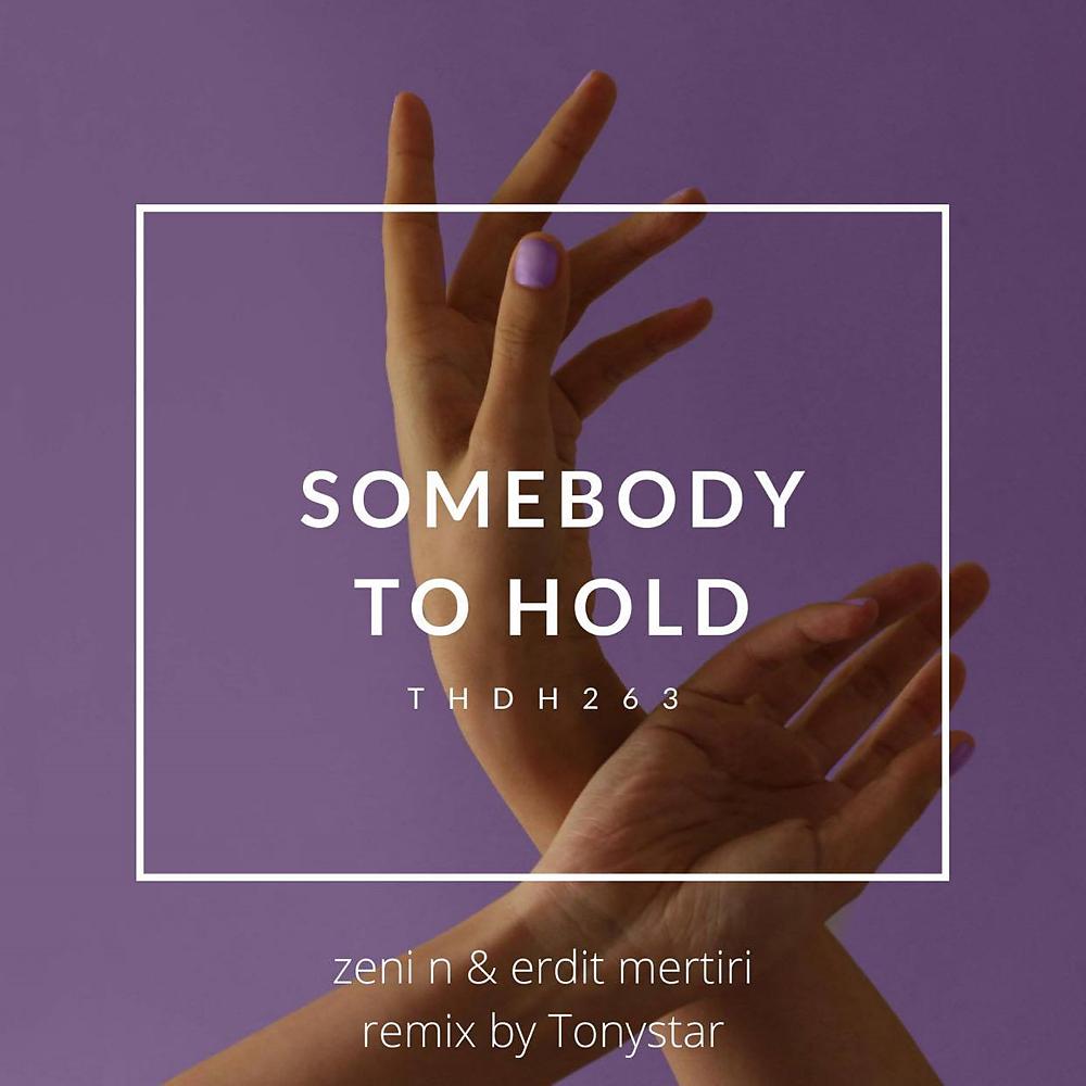 Постер альбома Somebody To Hold