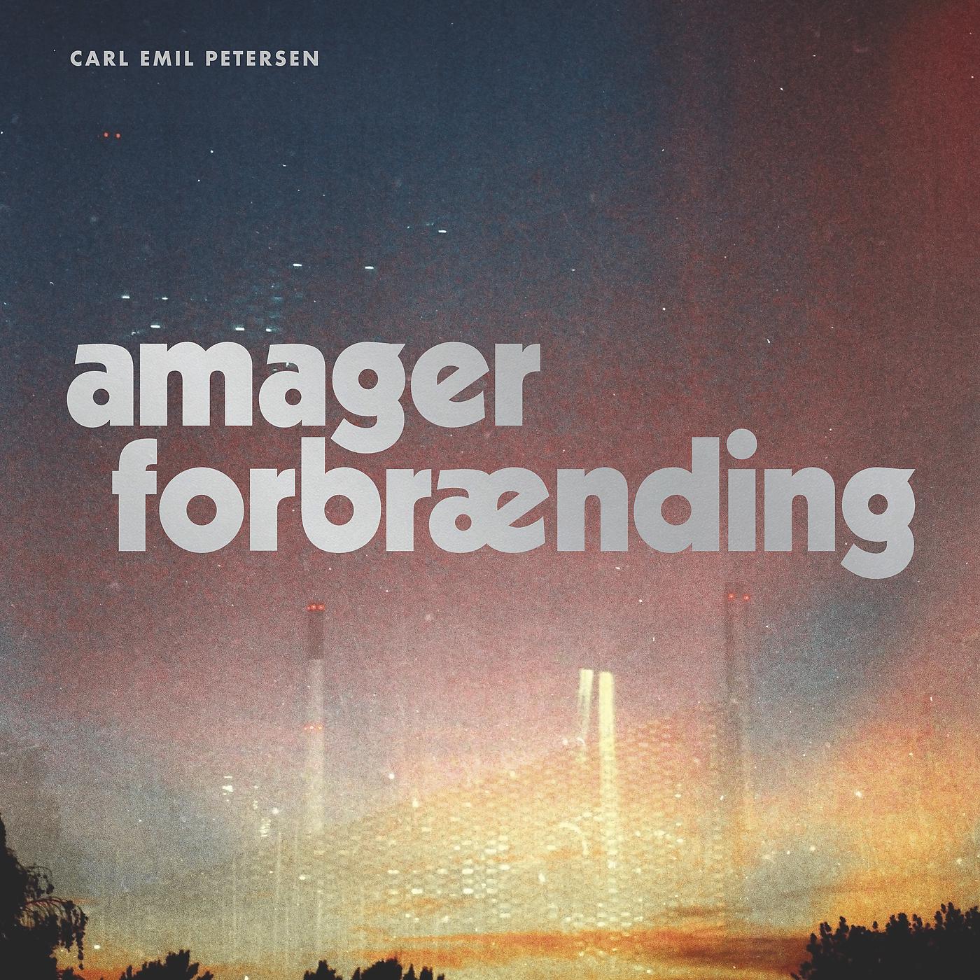 Постер альбома Amager Forbrænding
