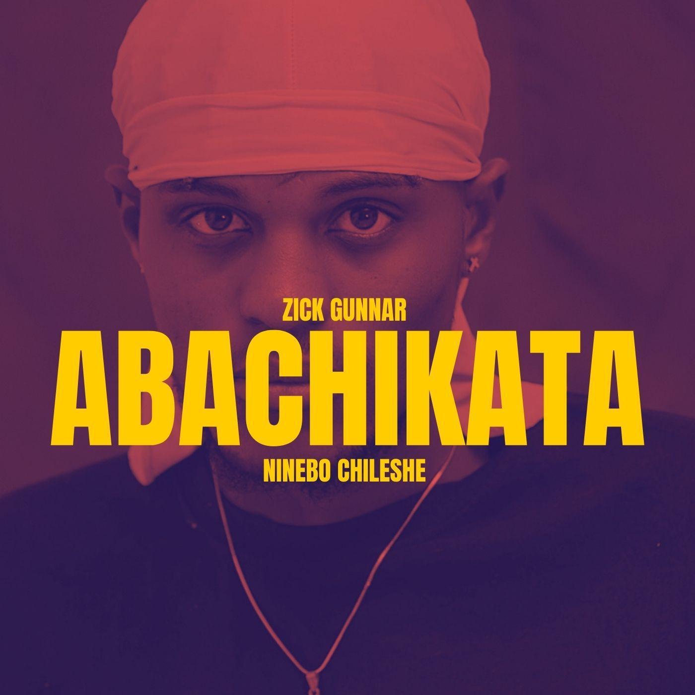 Постер альбома Abachikata (feat. Ninebo Chileshe)