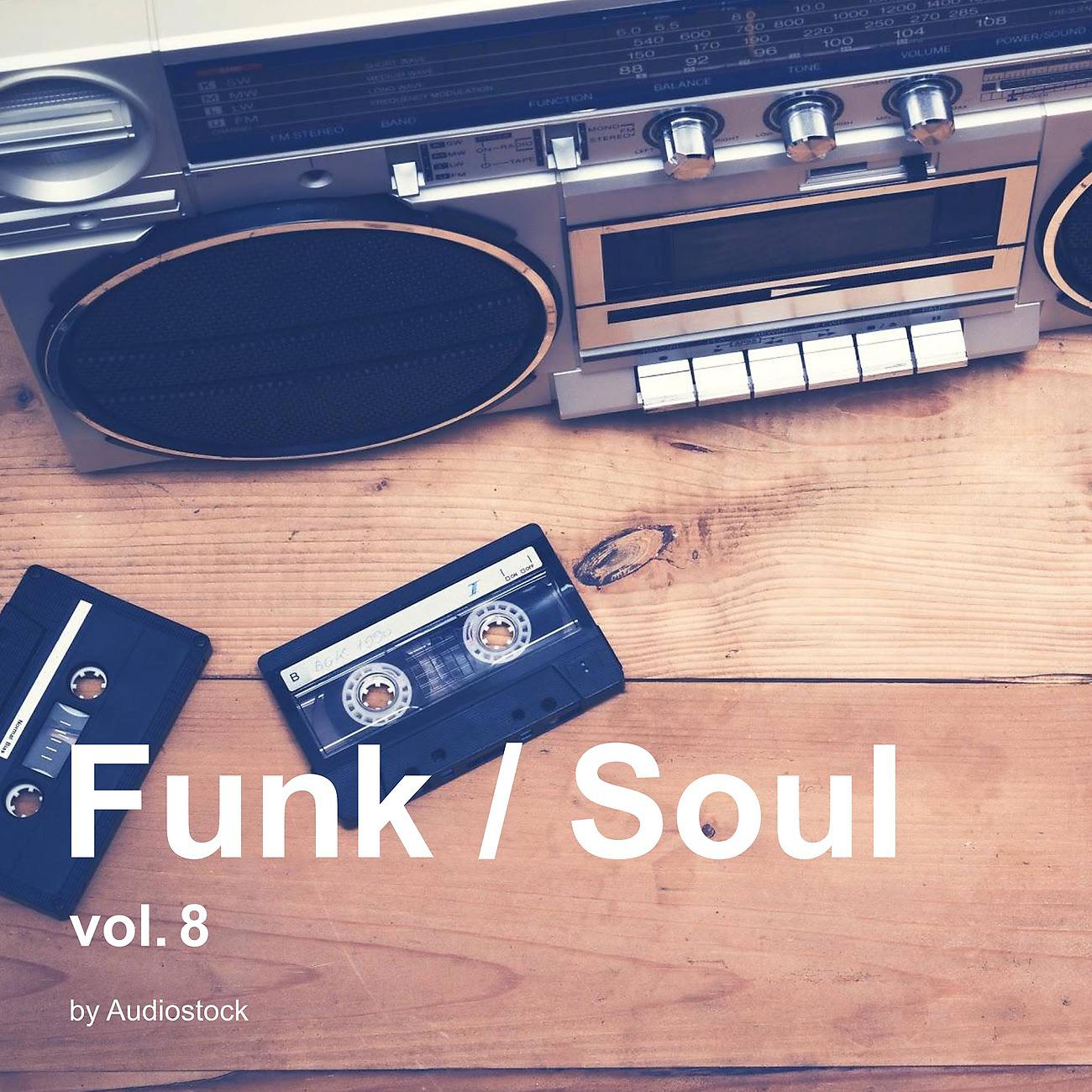 Постер альбома Funk / Soul, Vol. 8 -Instrumental BGM- by Audiostock