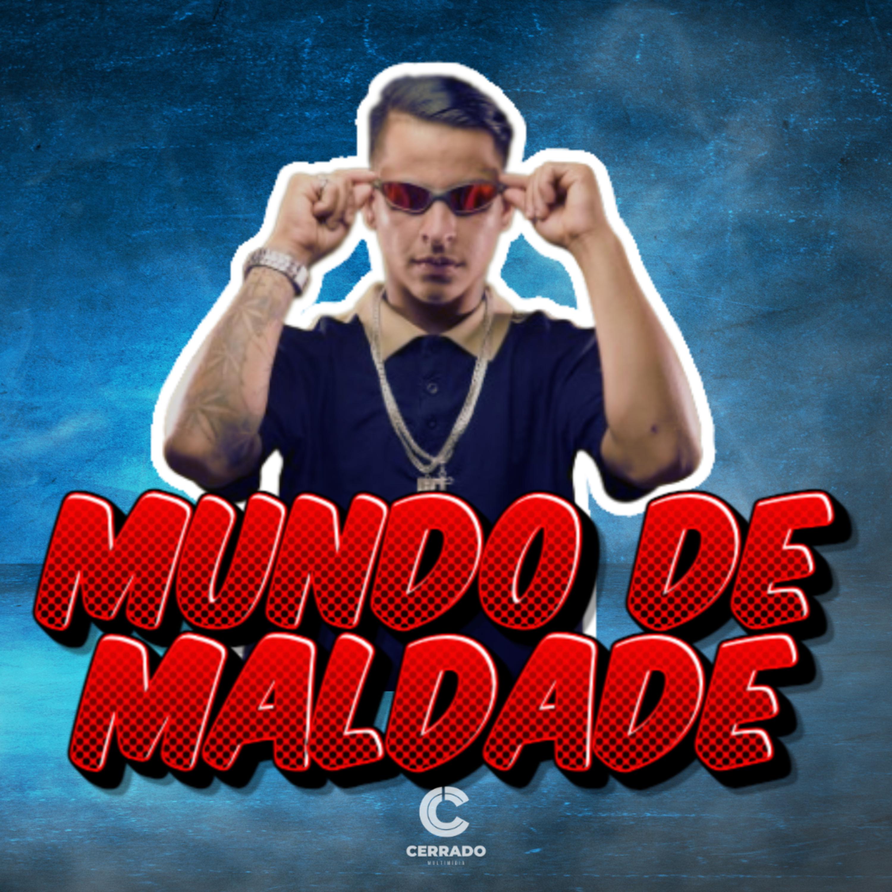 Постер альбома Mundo de Maldade