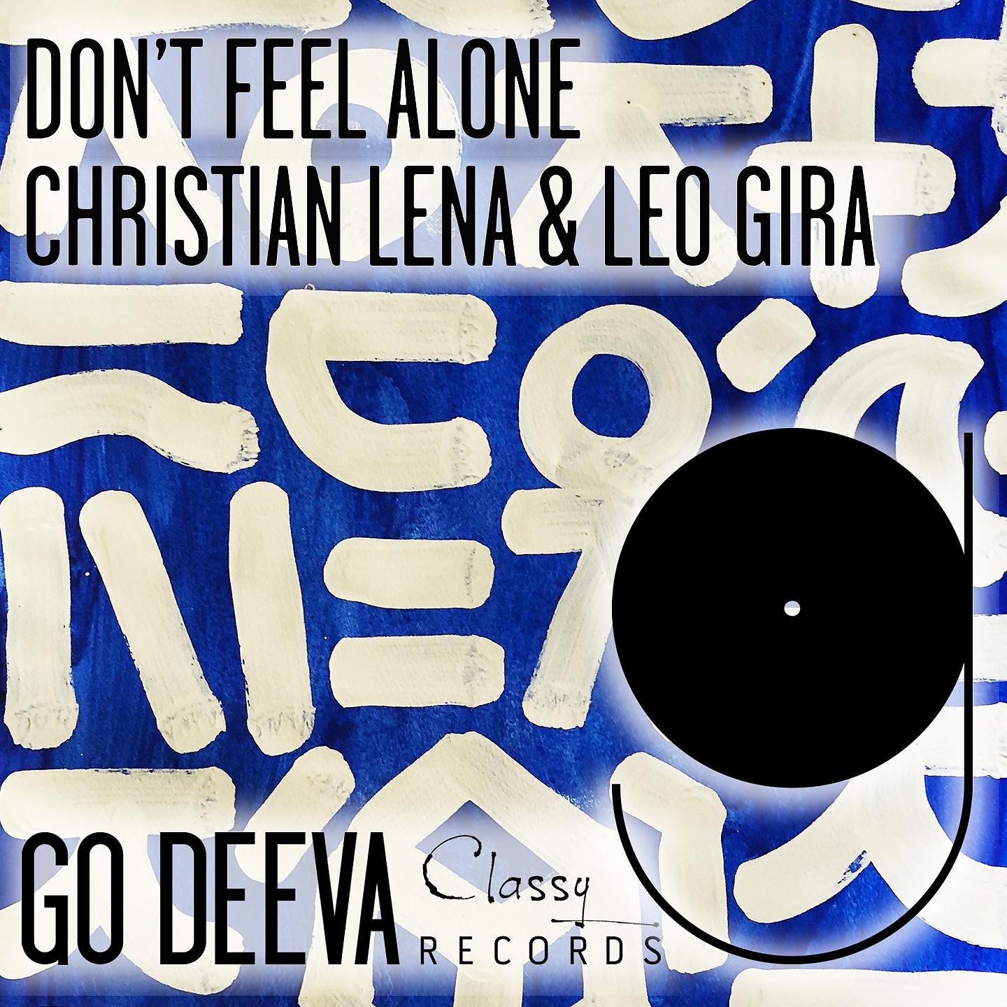 Постер альбома Don't Feel Alone