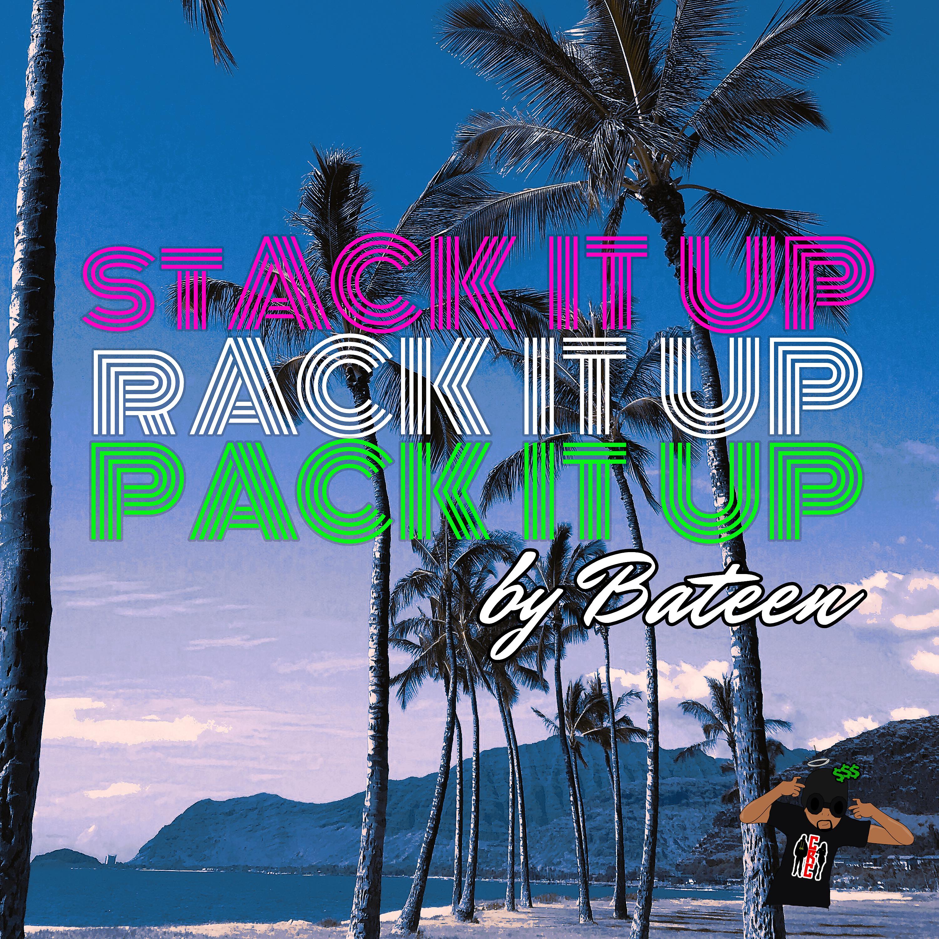 Постер альбома Stack It up, Rack It up, Pack It Up