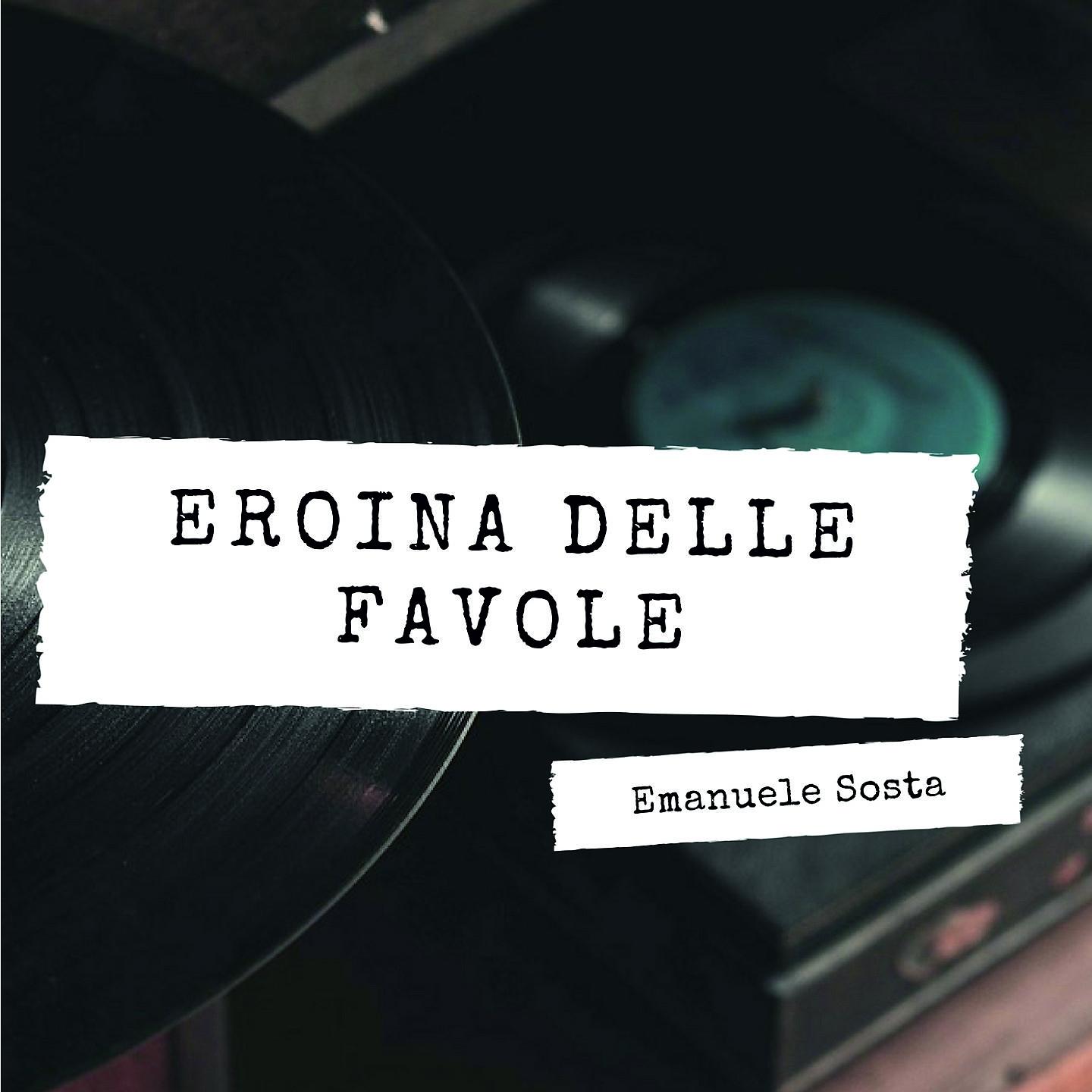 Постер альбома Eroina delle favole