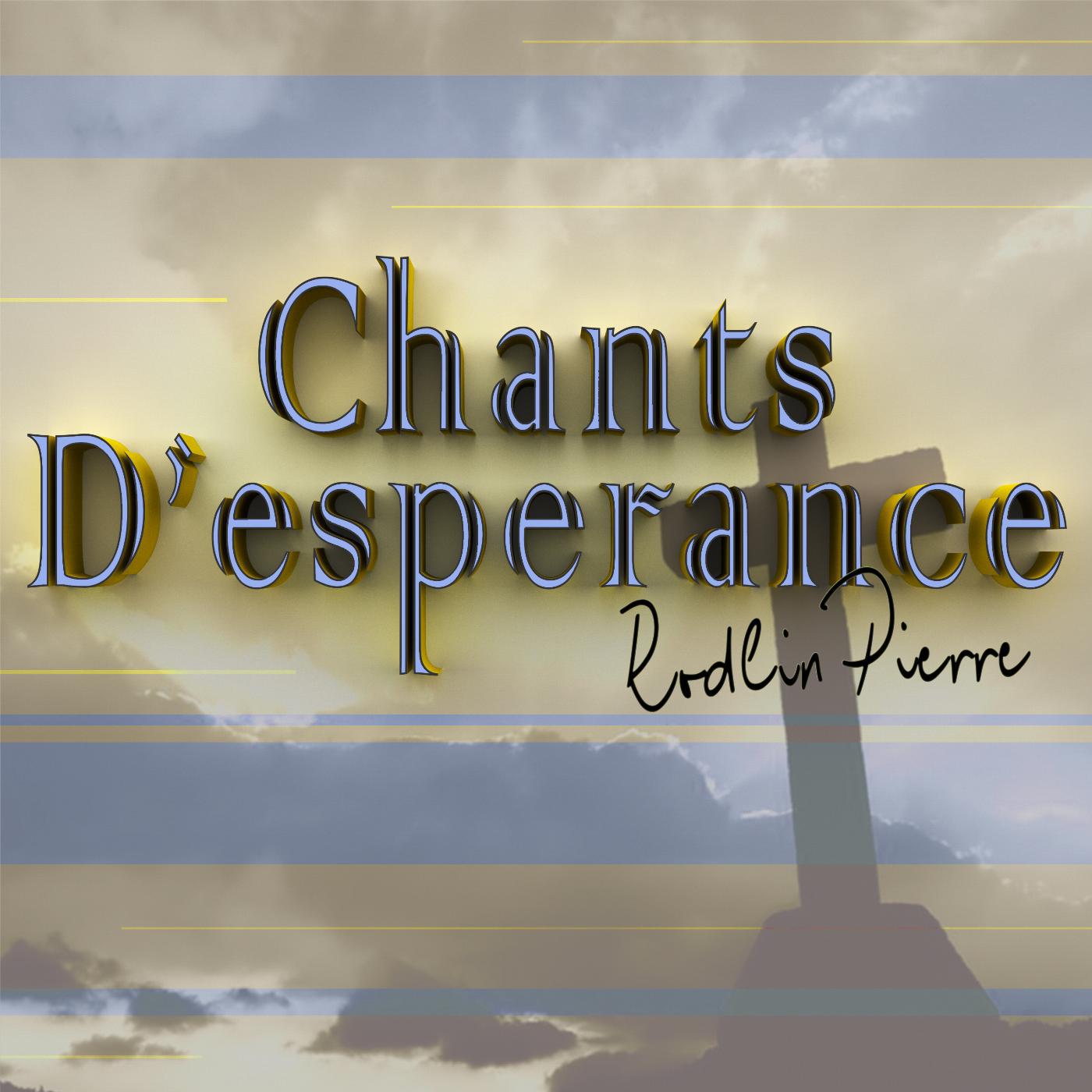 Постер альбома Chant D'esperance