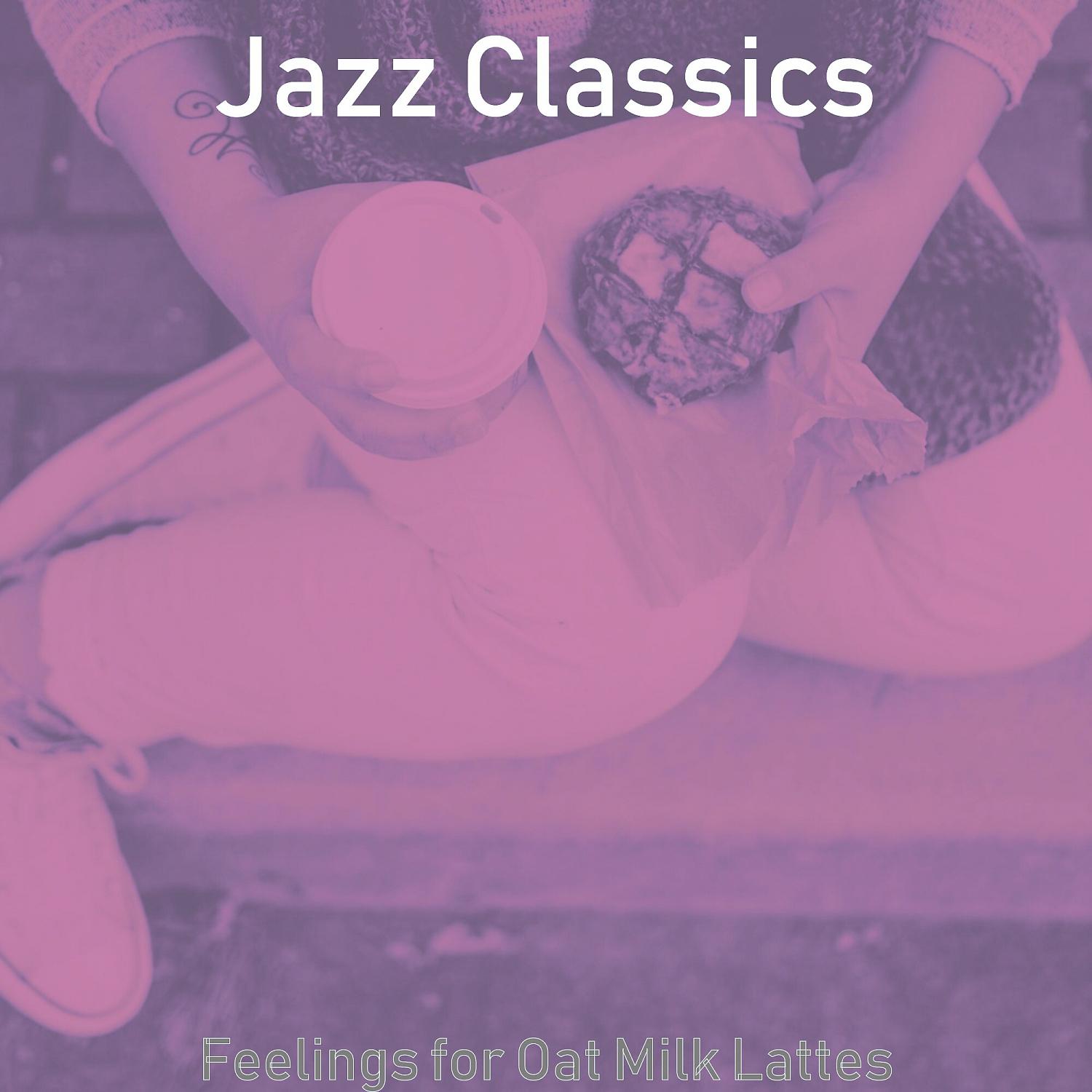 Постер альбома Feelings for Oat Milk Lattes