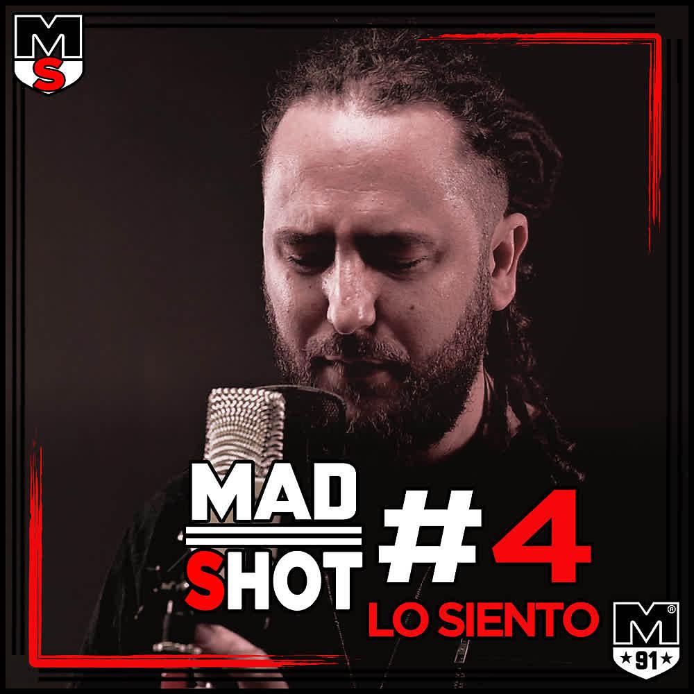 Постер альбома MadShot #4 Lo Siento