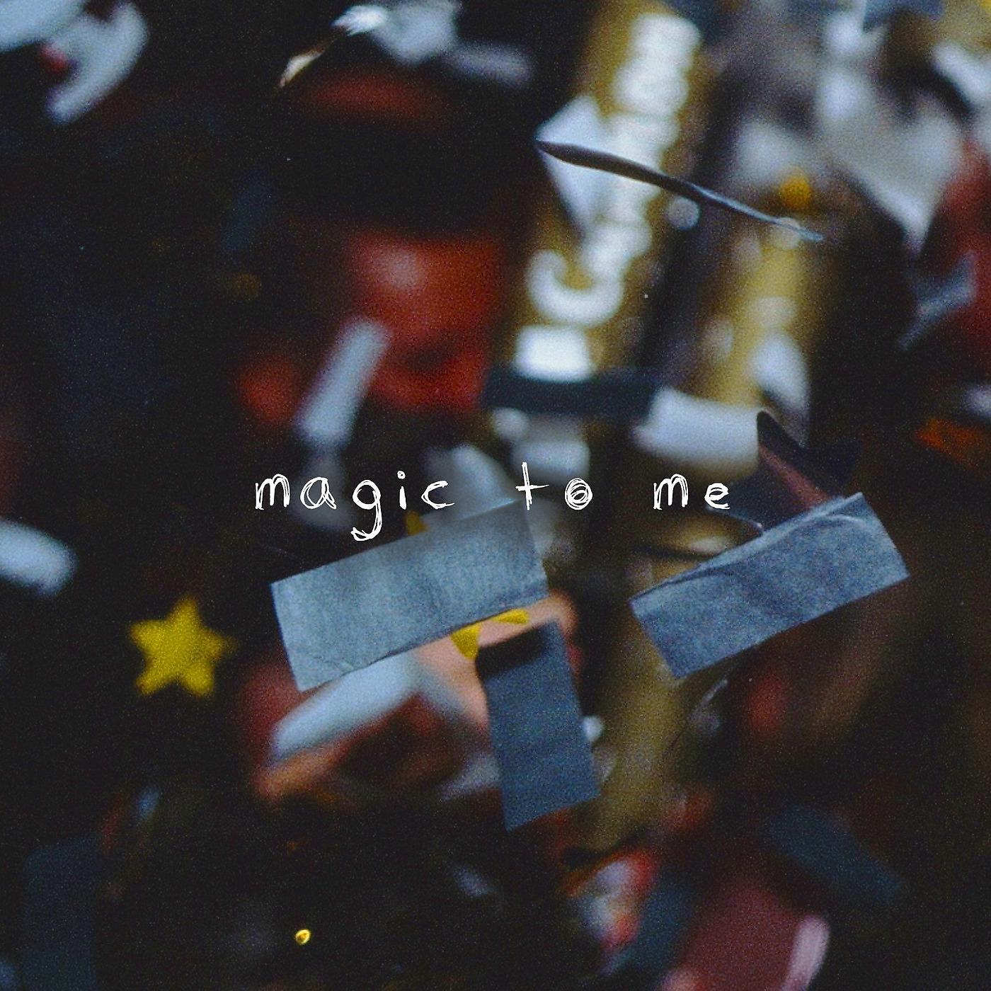 Постер альбома Magic to Me