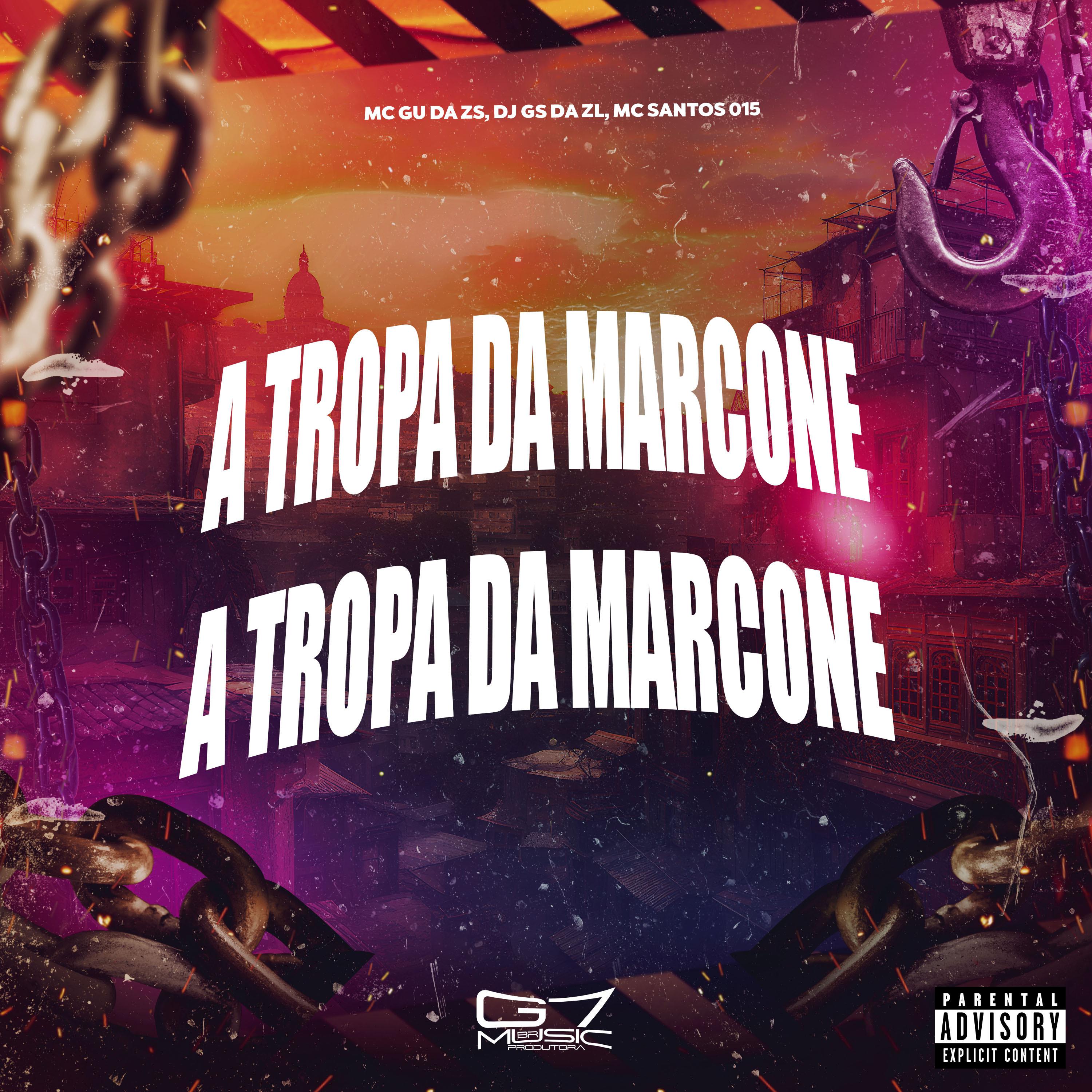 Постер альбома A Tropa da Marcone