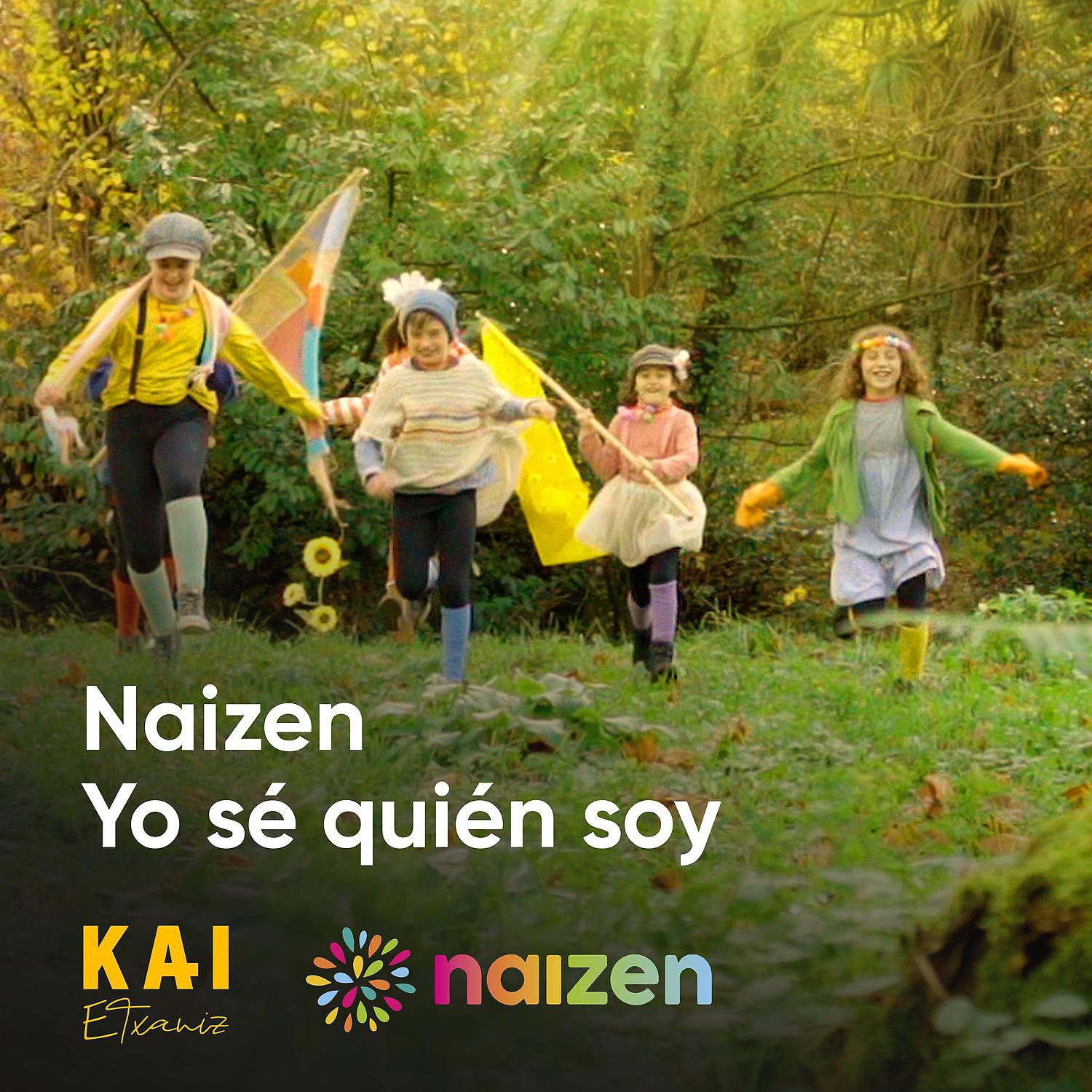 Постер альбома Naizen - Yo sé quién soy
