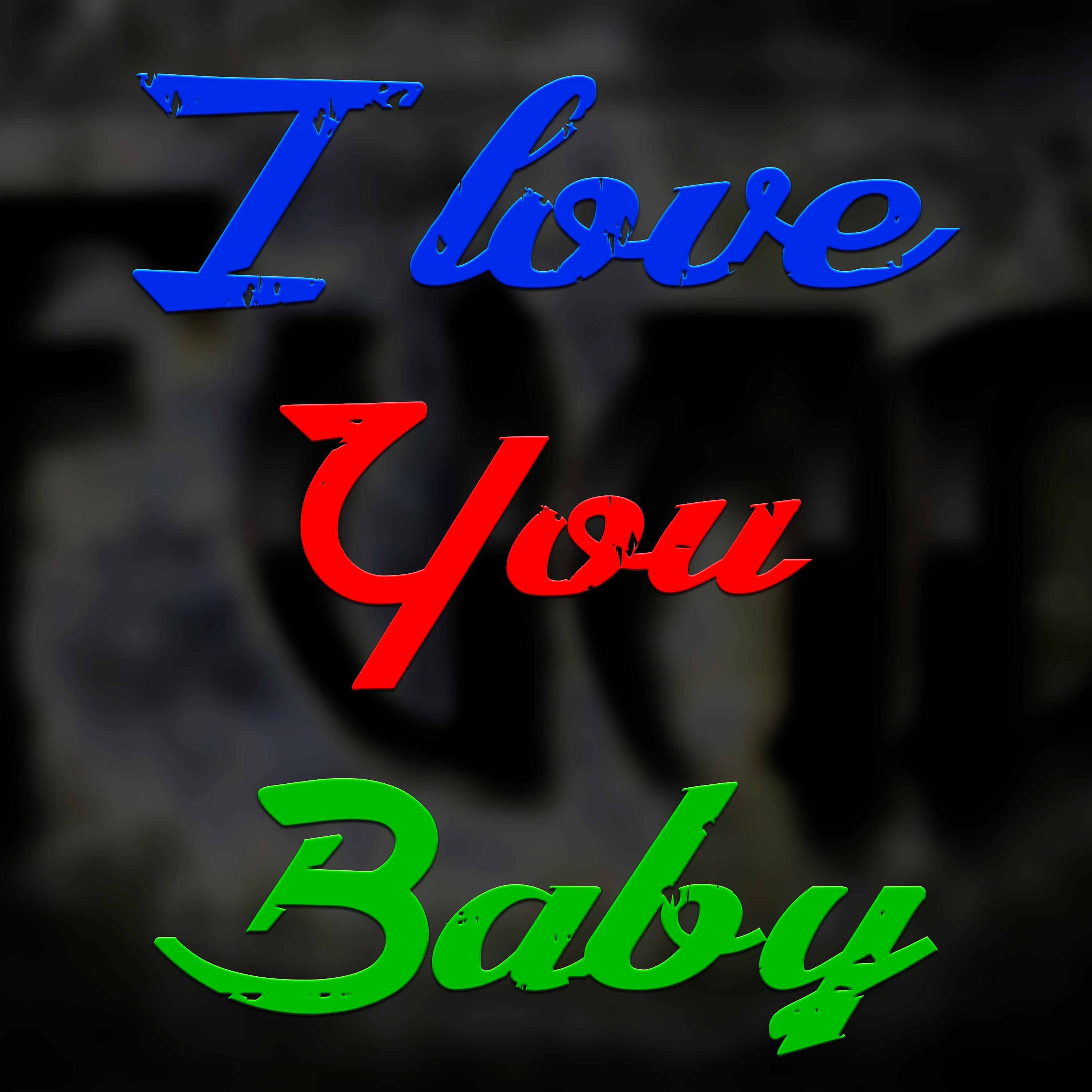 Постер альбома I Love You Baby