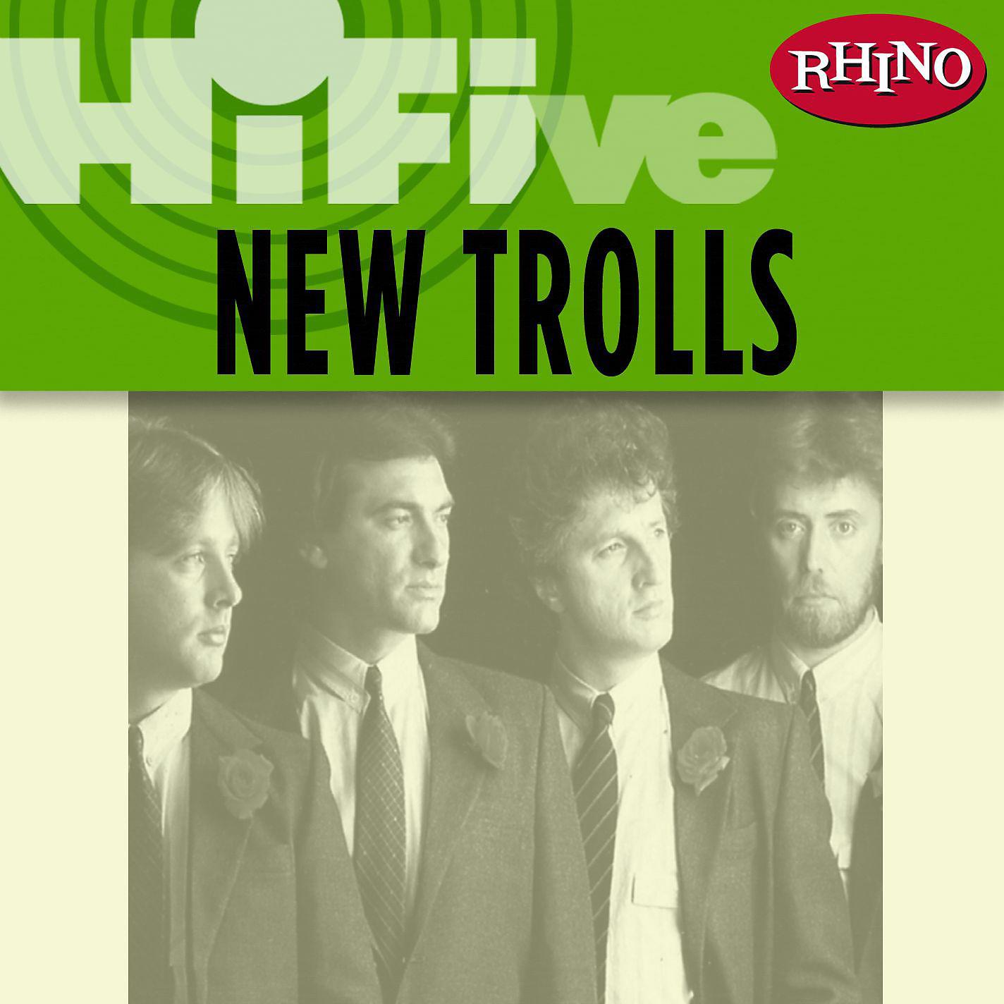 Постер альбома Rhino Hi-Five: New Trolls