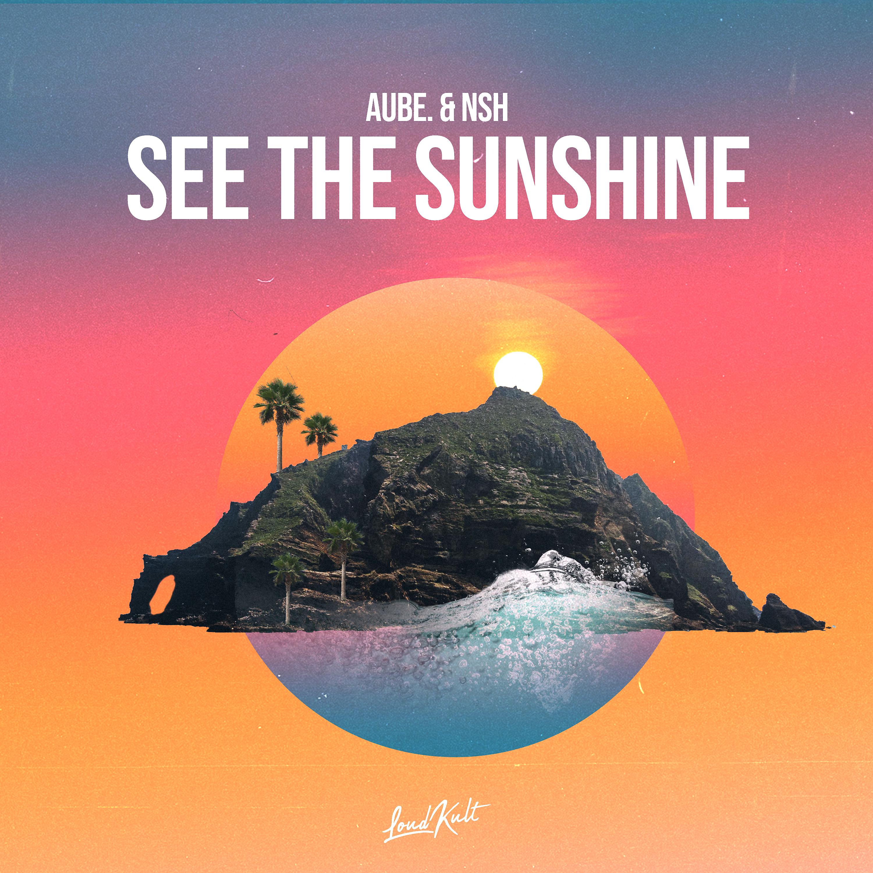 Постер альбома See the Sunshine
