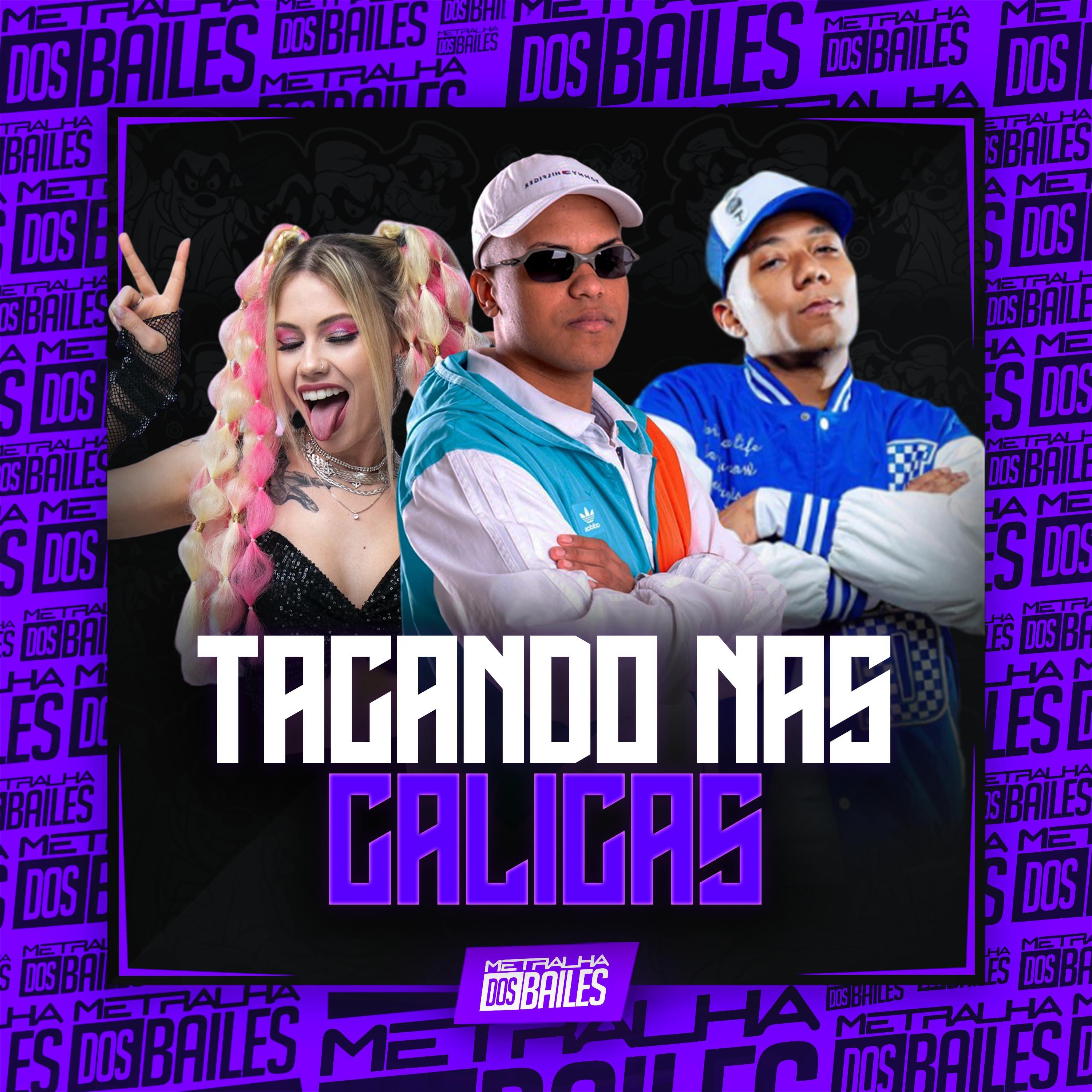 Постер альбома Tacando nas Calicas