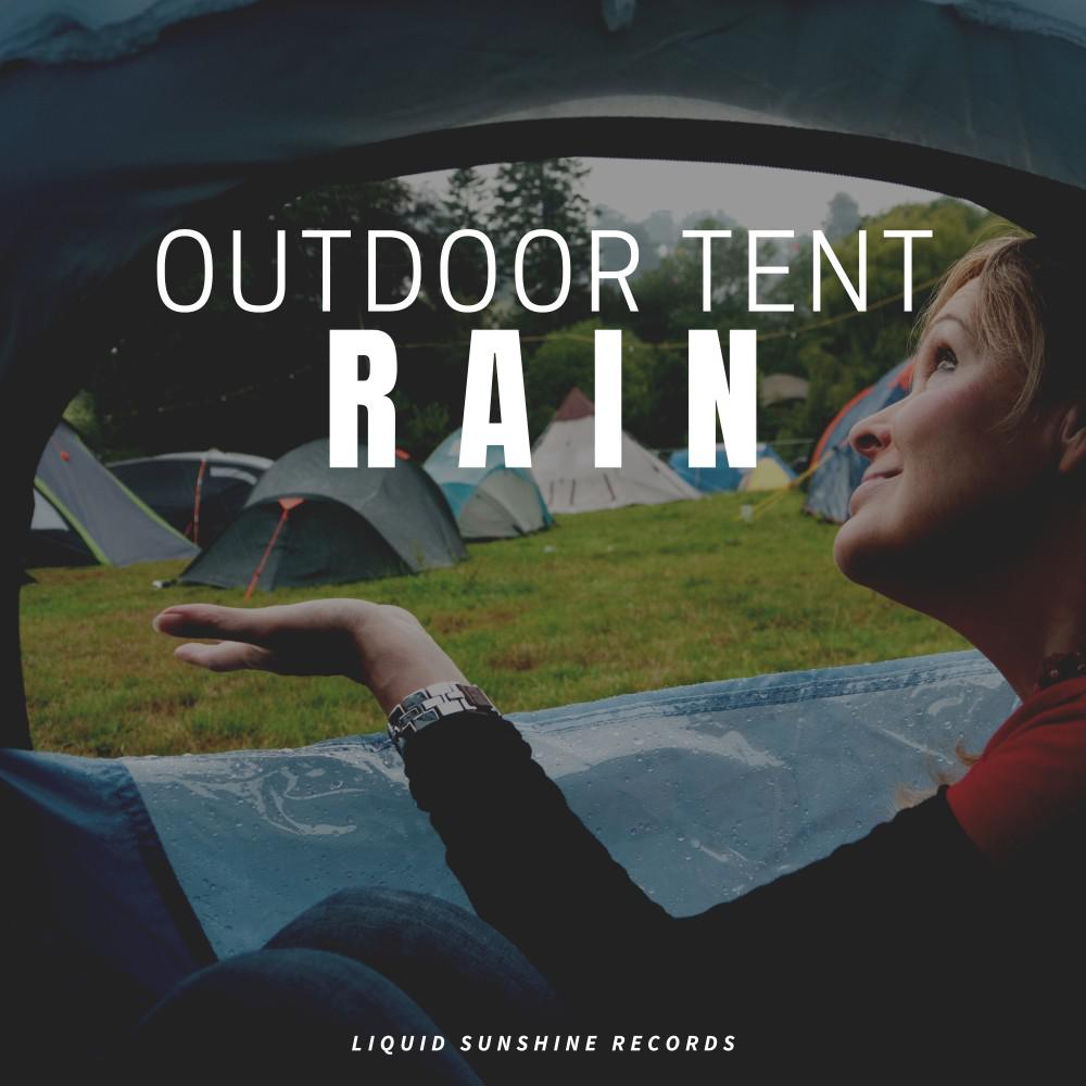 Постер альбома Outdoor Tent Rain
