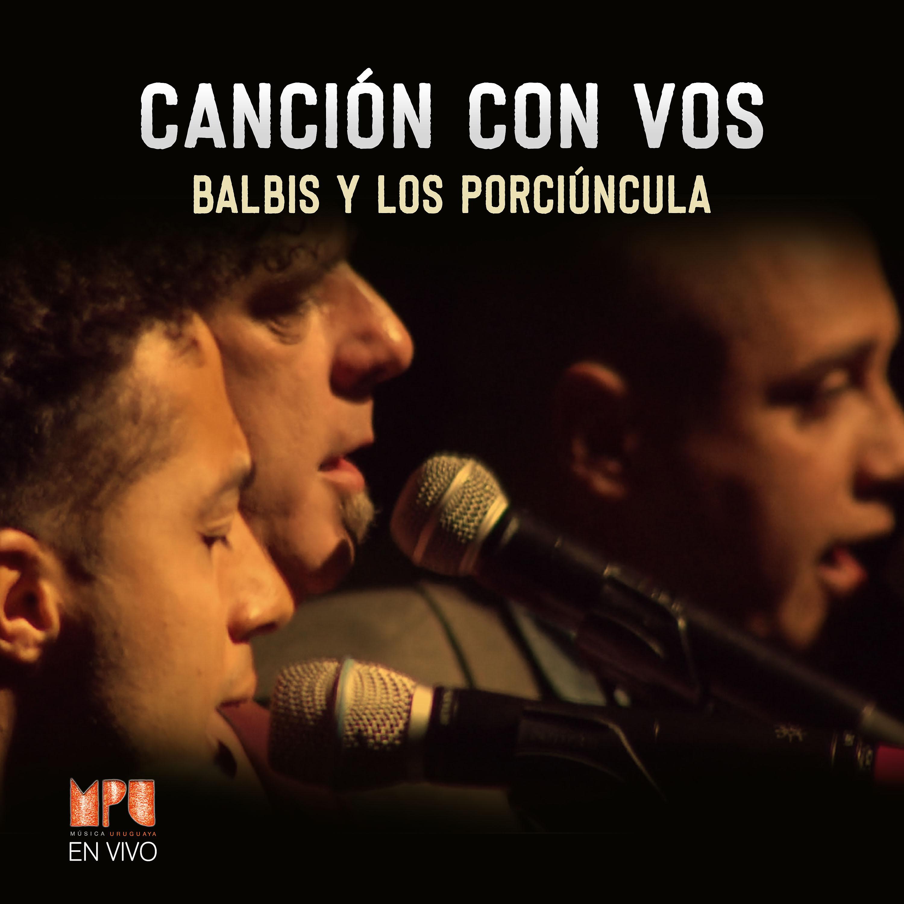 Постер альбома Canción Con Vos (Mpu en Vivo)