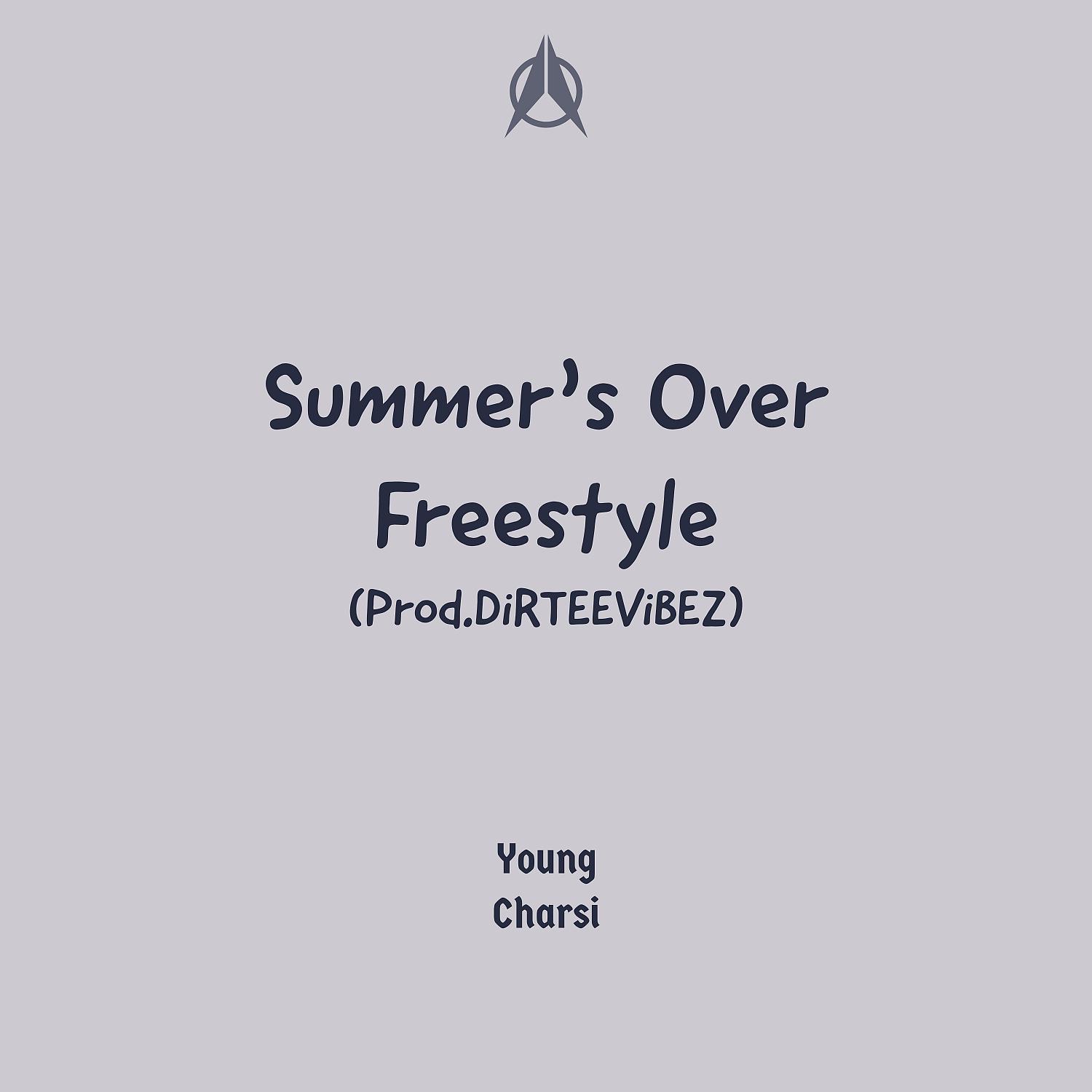 Постер альбома Summer's Over Freestyle