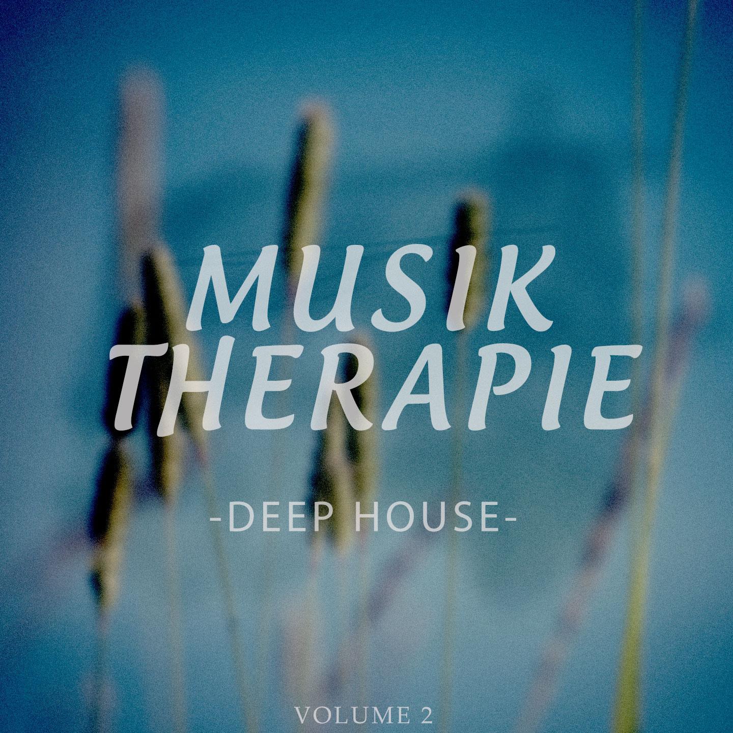 Постер альбома Musiktherapie - Deep House Edition, Vol. 3