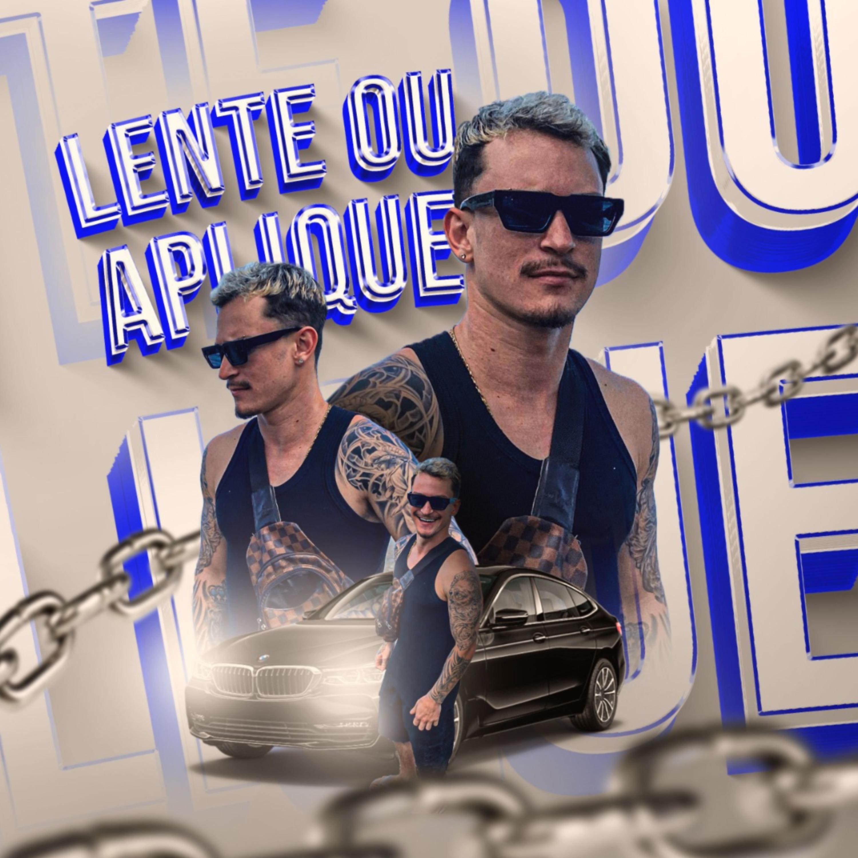 Постер альбома Lente ou Aplique