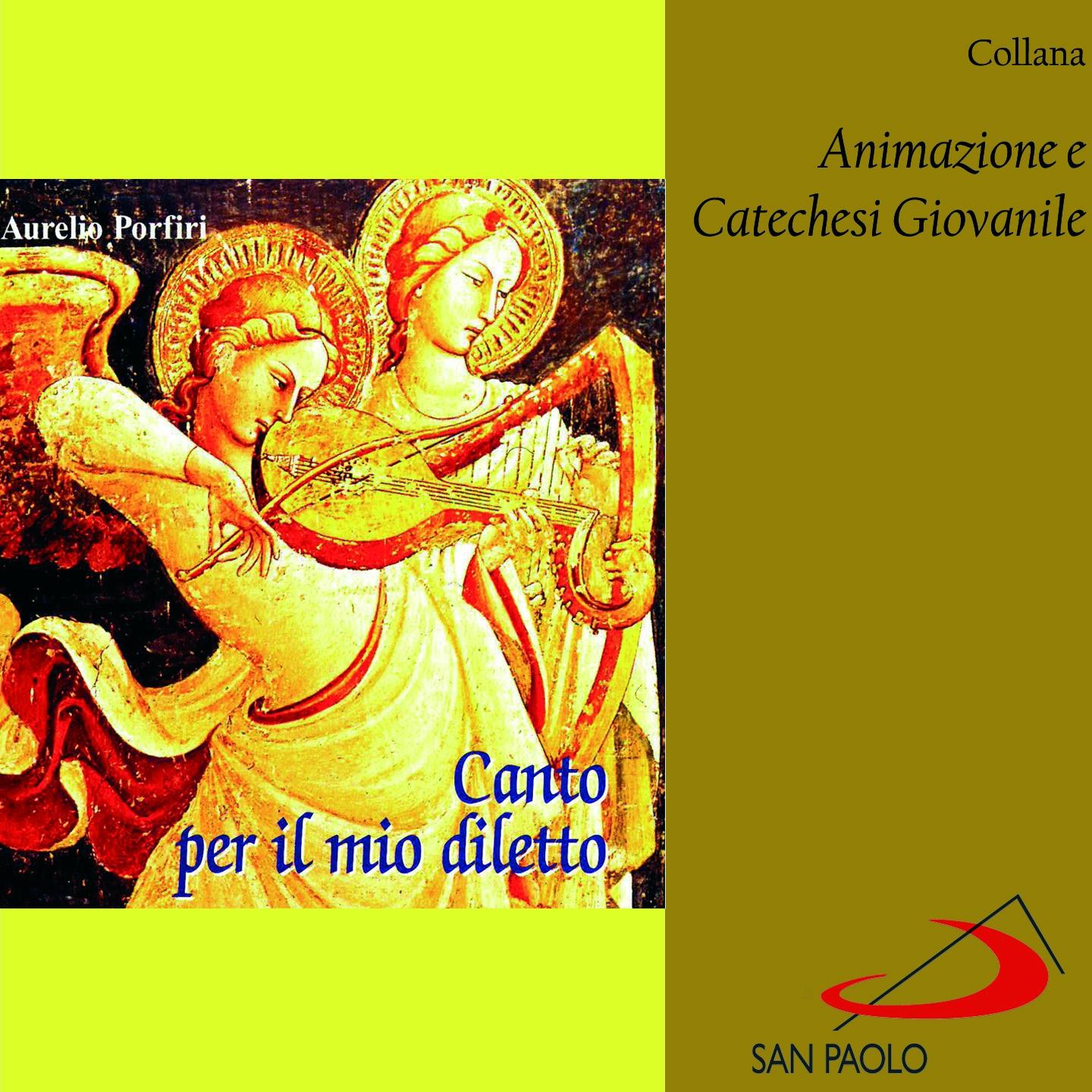 Постер альбома Collana animazione e catechesi giovanile: Canto per il mio diletto