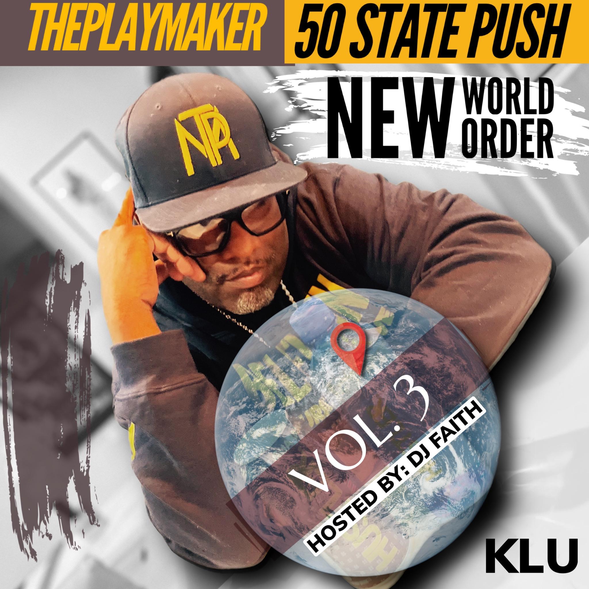 Постер альбома 50 State Push: New World Order, Vol. 3