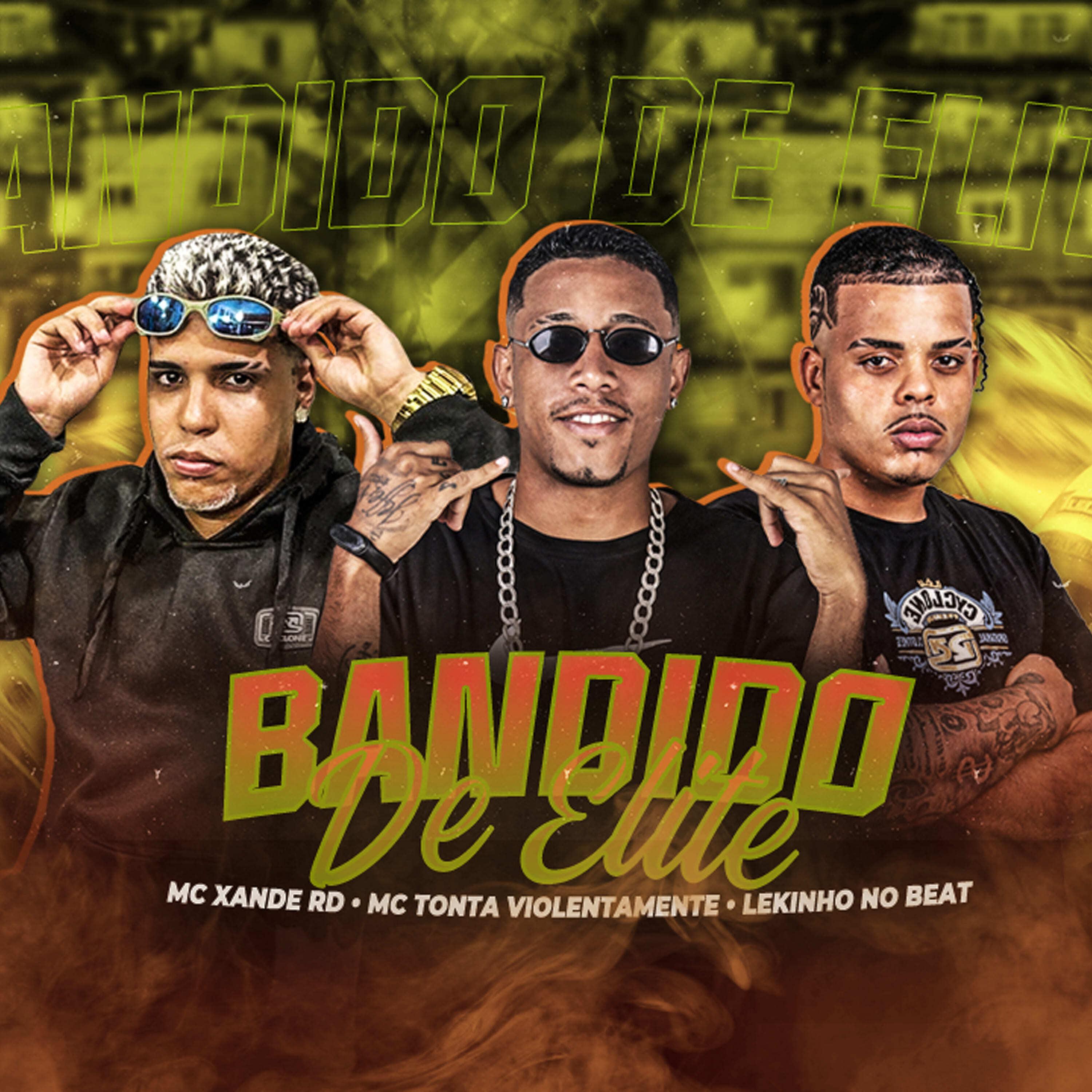 Постер альбома Bandido de Elite