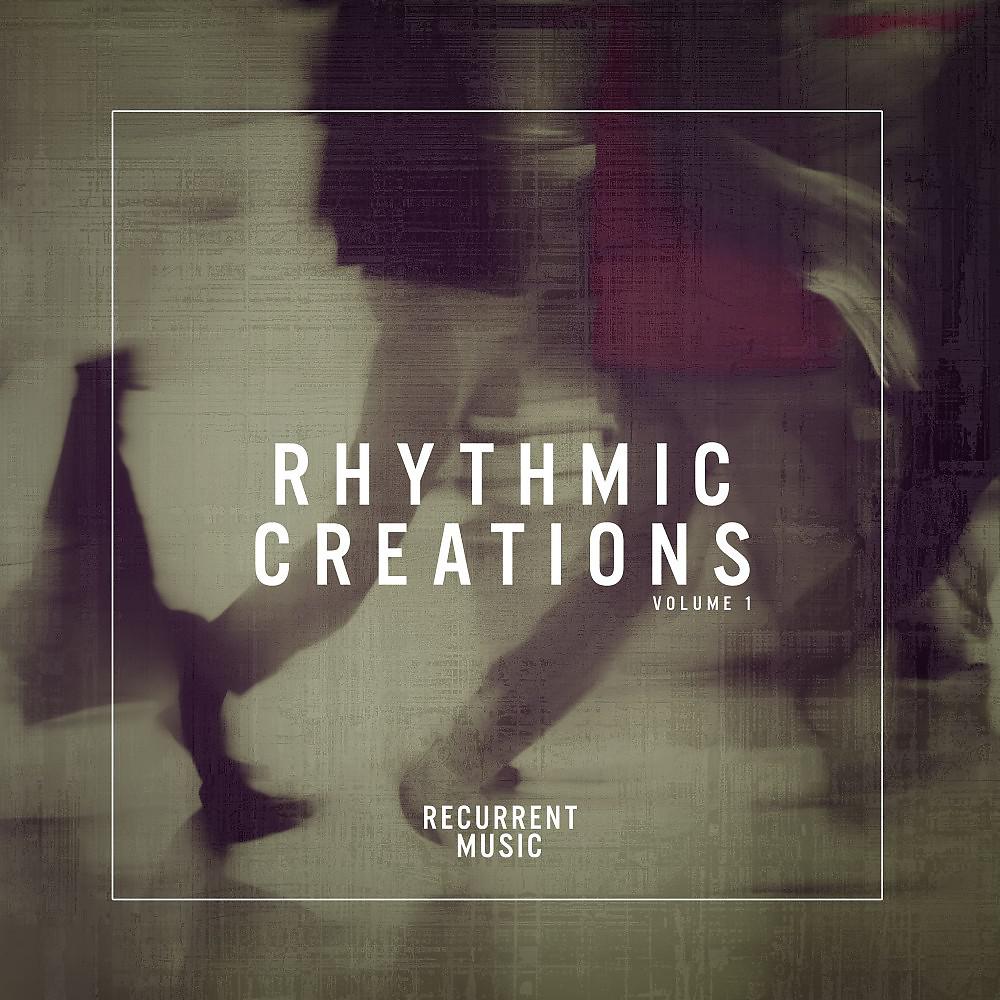 Постер альбома Rhythmic Creations, Vol. 1
