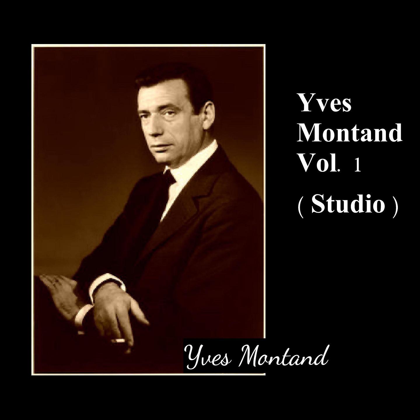 Постер альбома Yves Montand Vol. 1