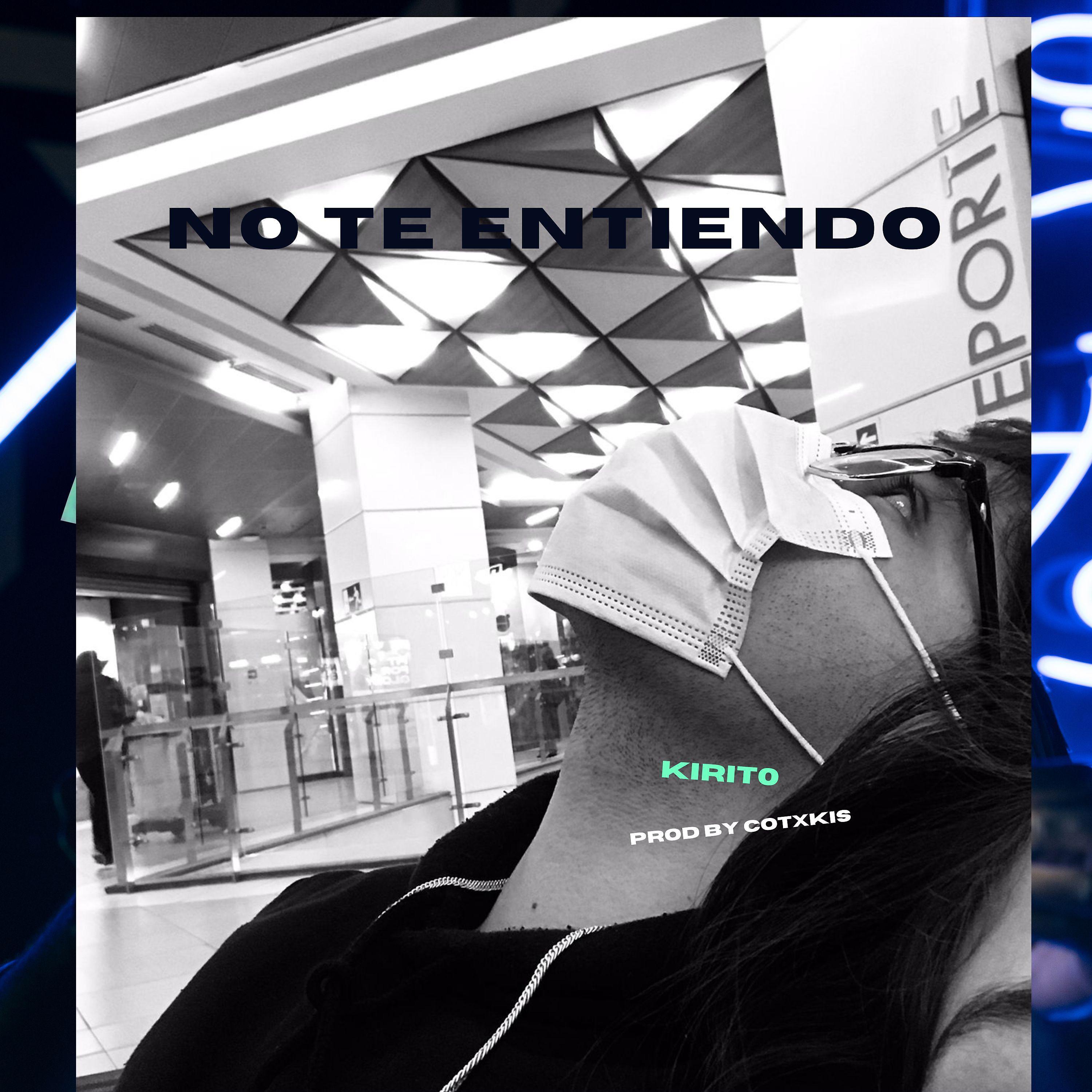 Постер альбома No Te Entiendo