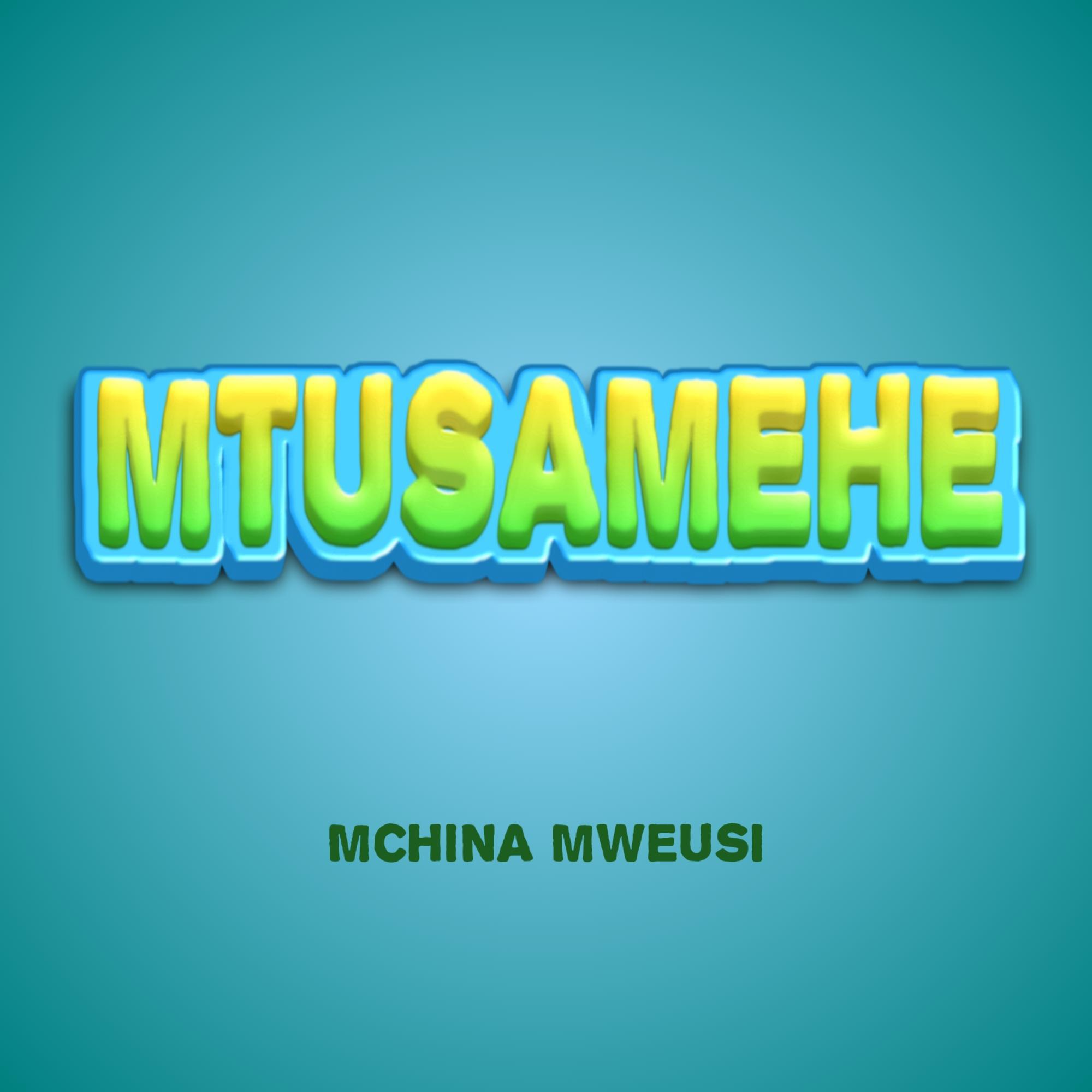 Постер альбома Mtusamehe
