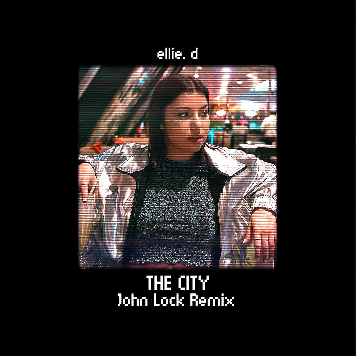 Постер альбома The City - John Lock Remix